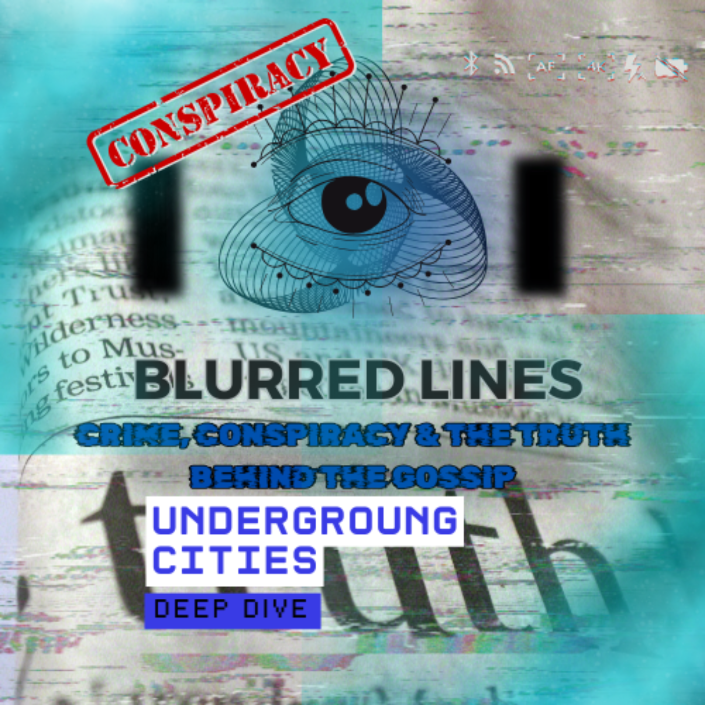 Blurred Lines: Crime, Conspiracy & the Truth Behind the Gossip