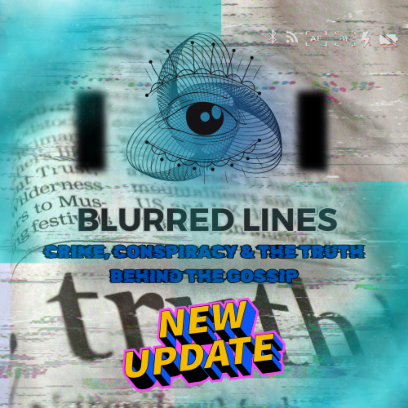 Blurred Lines: Crime, Conspiracy & the Truth Behind the Gossip