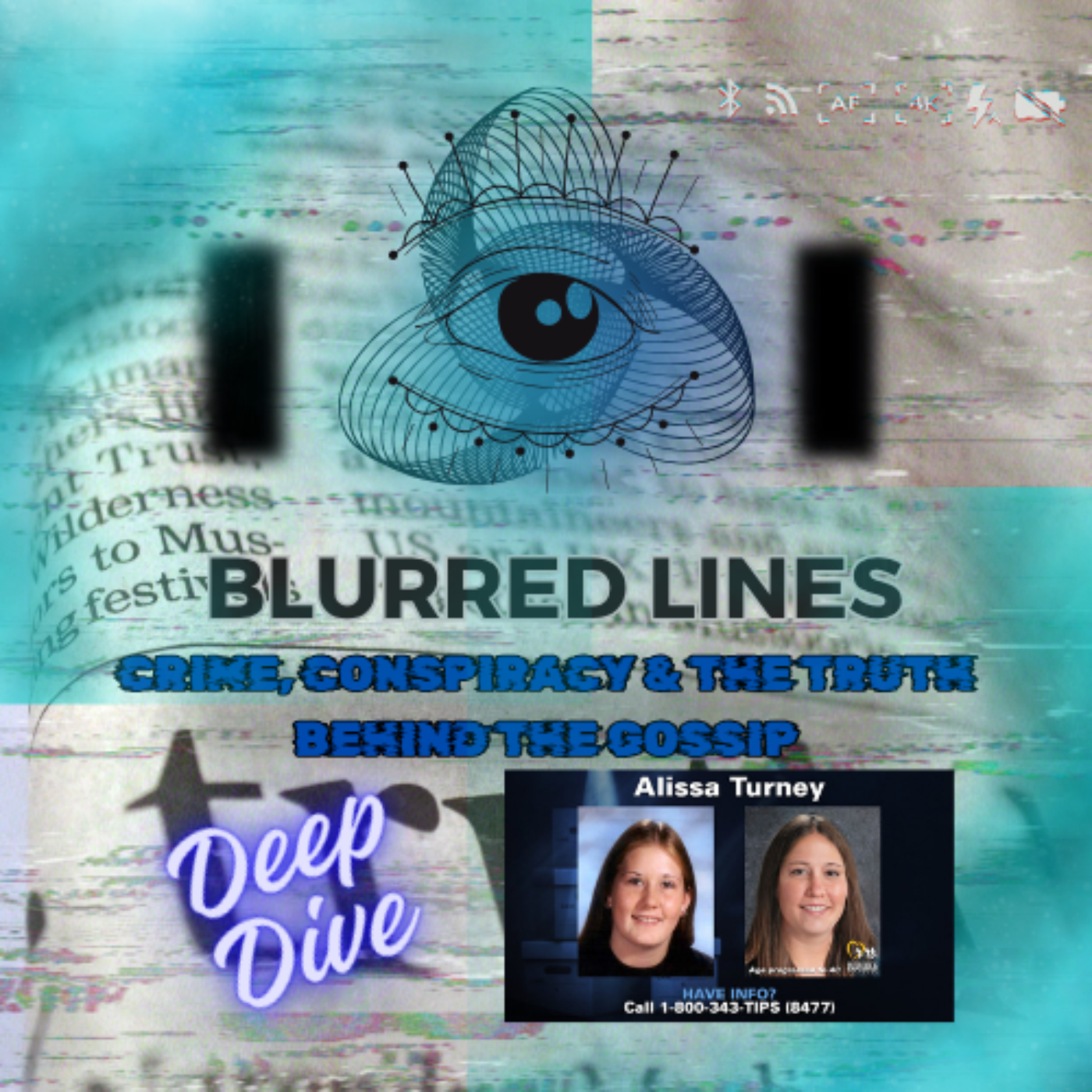 Blurred Lines: Crime, Conspiracy & the Truth Behind the Gossip