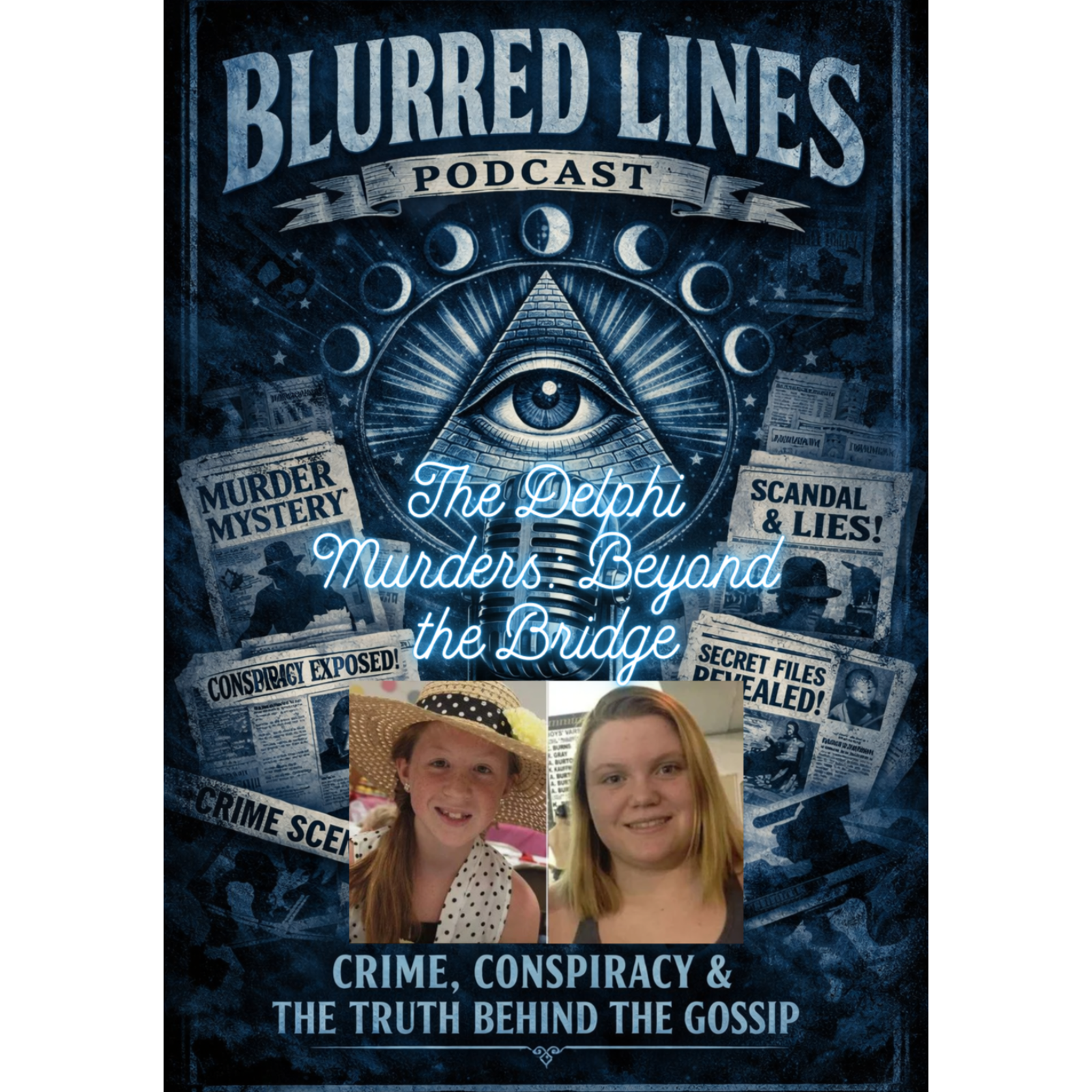 Blurred Lines Podcast: The Delphi Murders: Beyond the Bridge episode artwork
