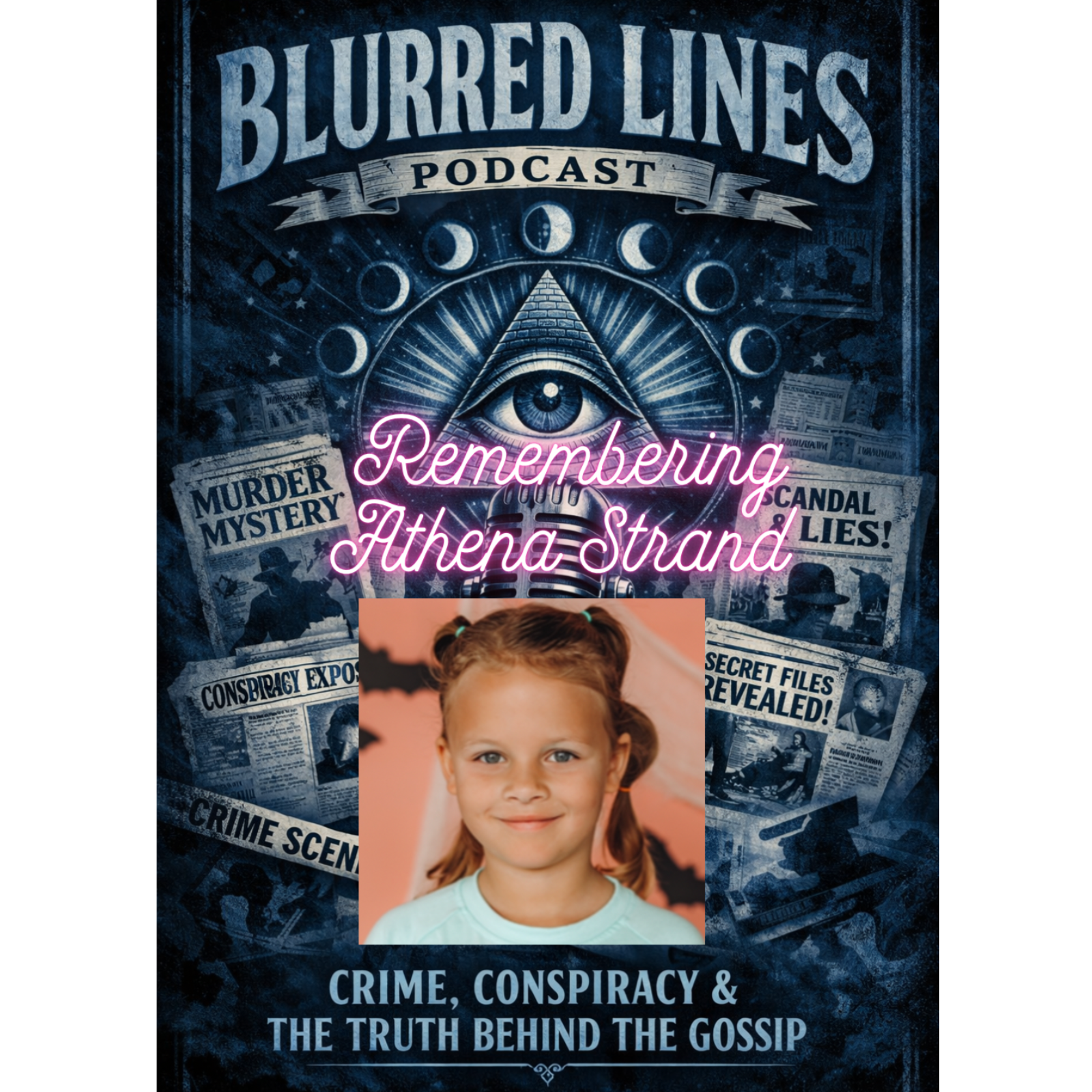 Blurred Lines Podcast: Remembering Athena Strand episode artwork