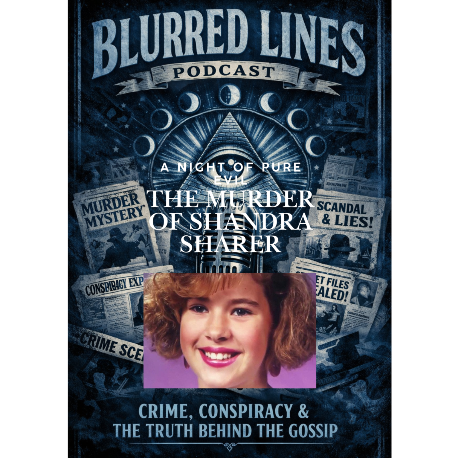Blurred Lines Podcast: A night of Pure Evil: The murder of Shandra Sharer episode artwork