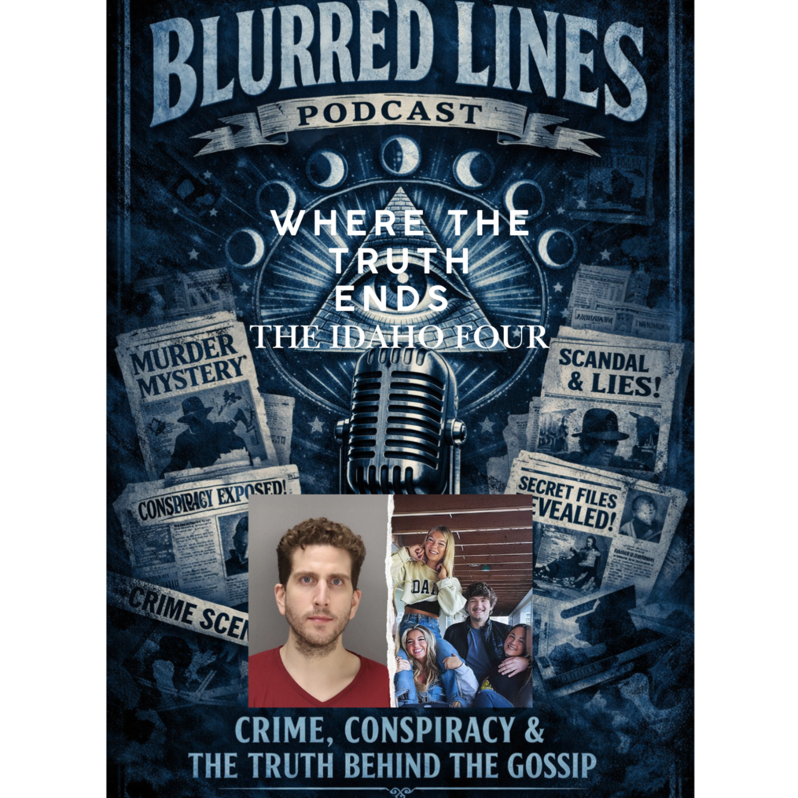 Blurred Lines Podcast : Where the truth ends: The Idaho four murders episode artwork