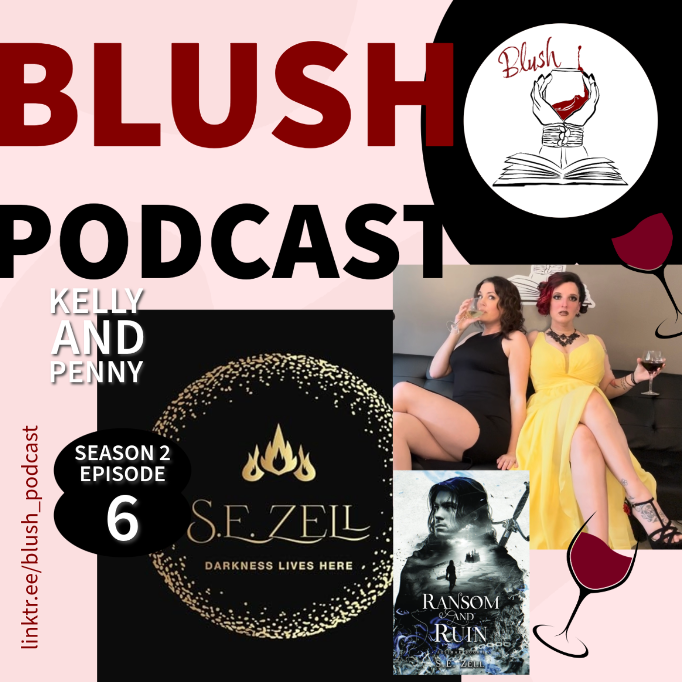 Blush - Good Wine, Naughty Books, Naughtier Conversations