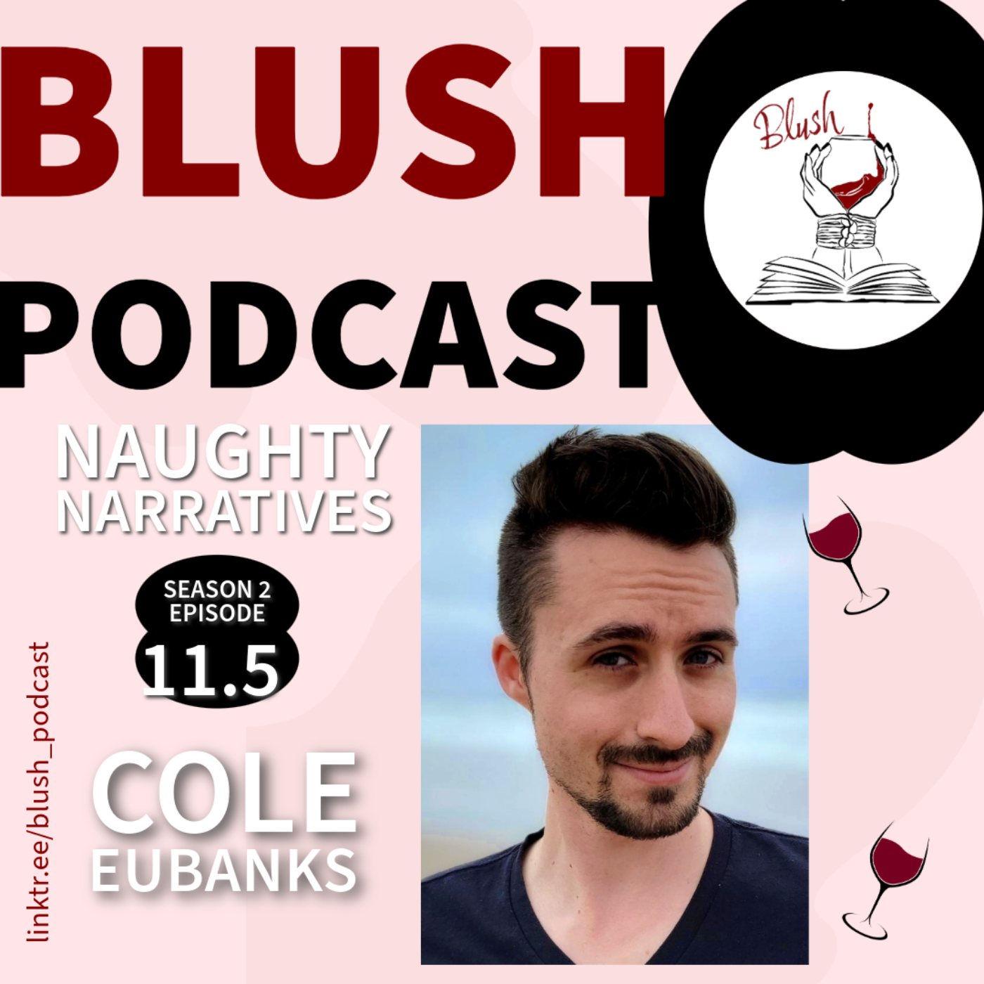 Blush - Good Wine, Naughty Books, Naughtier Conversations