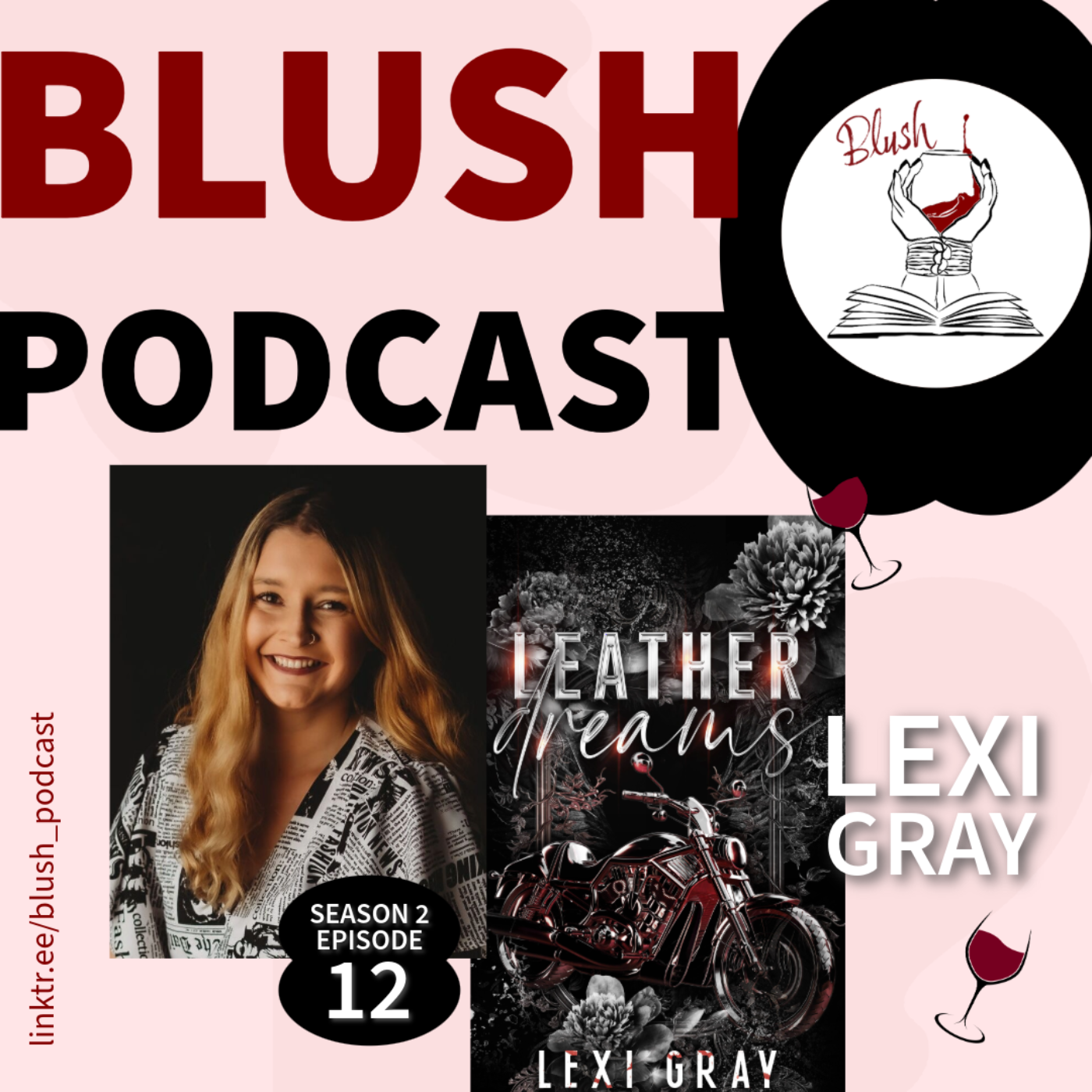 Blush - Good Wine, Naughty Books, Naughtier Conversations