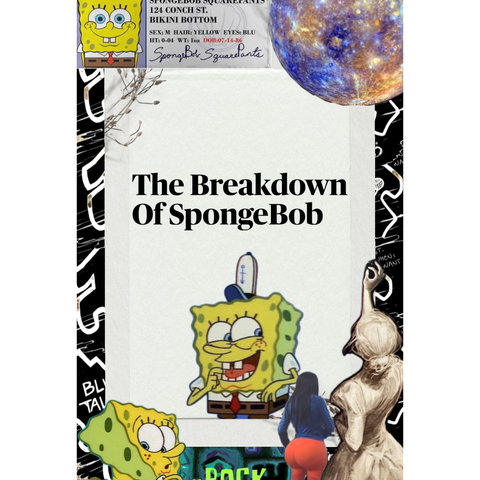 THE BREAKDOWN OF SPONGEBOB