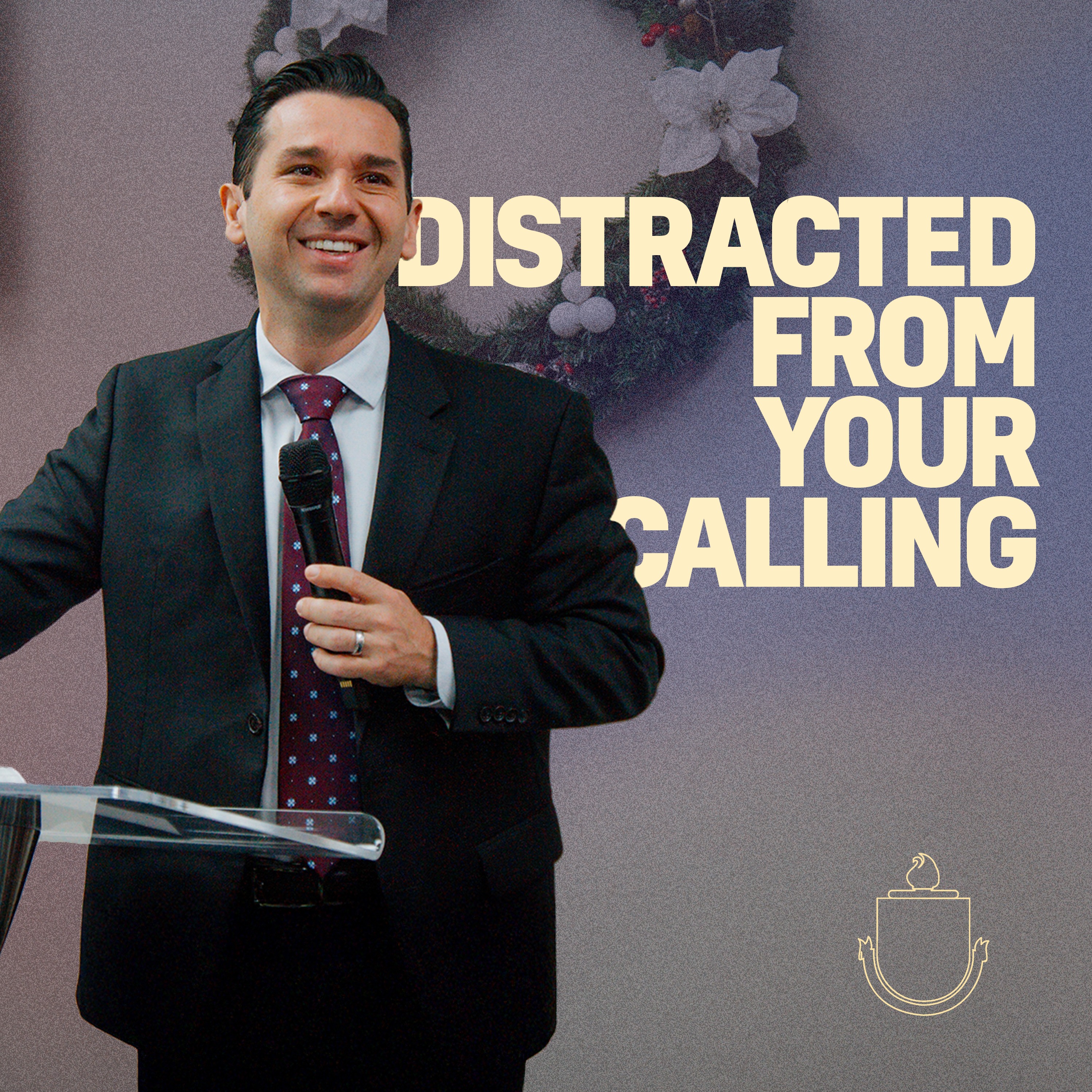 Distracted From Your Calling episode artwork
