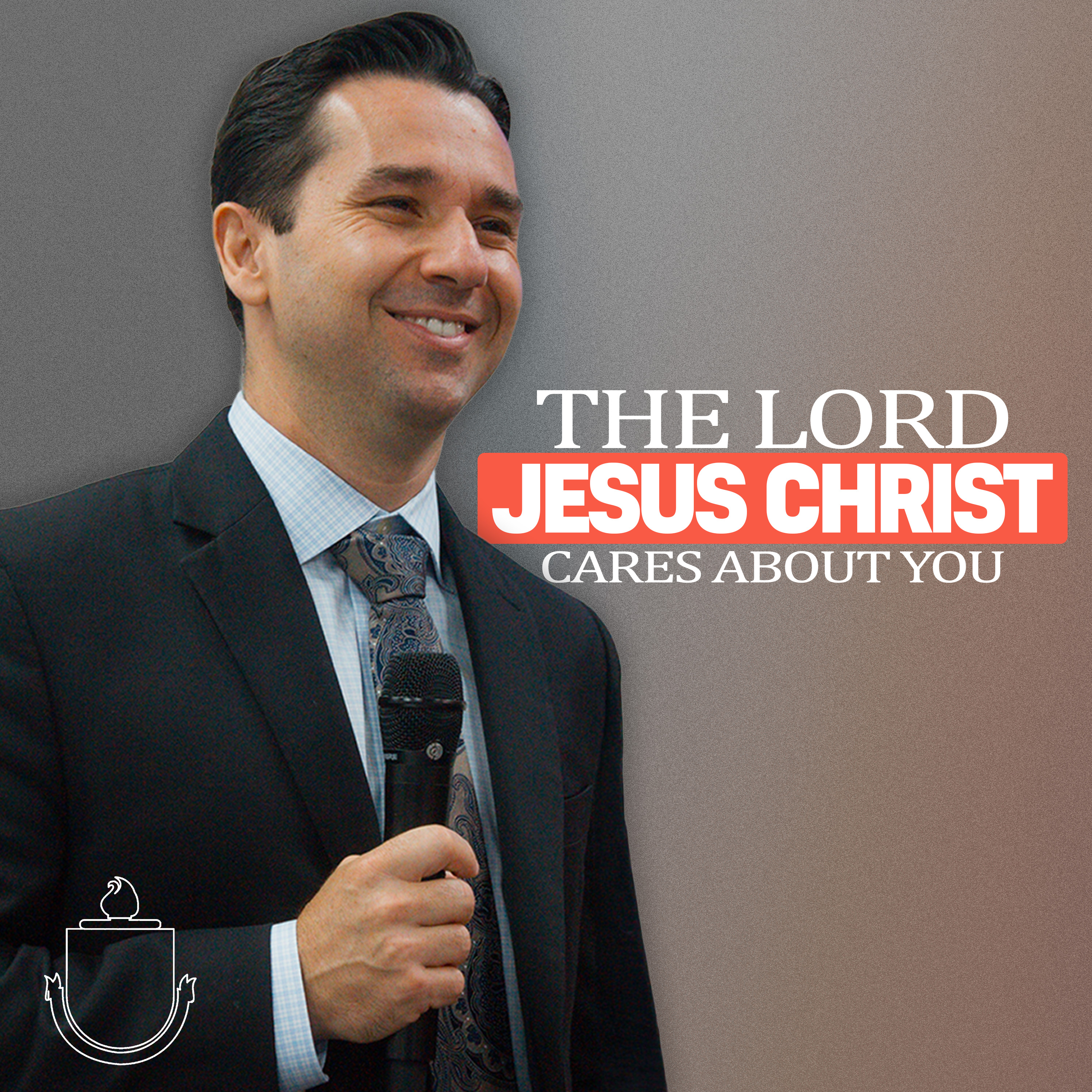 The Lord Jesus Christ Cares About You episode artwork