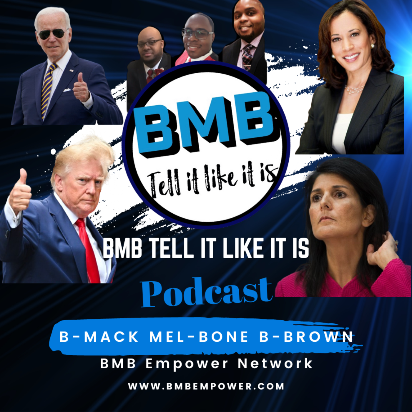 BMB Tell It Like It Is