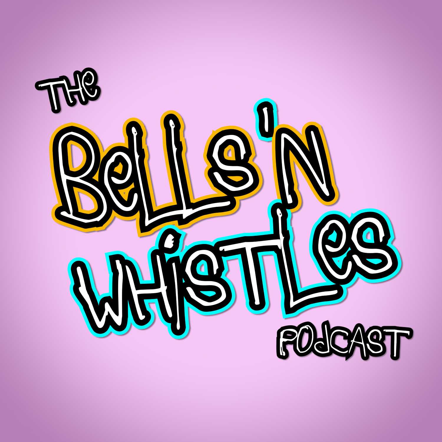 The Bells \'N Whistles Podcast