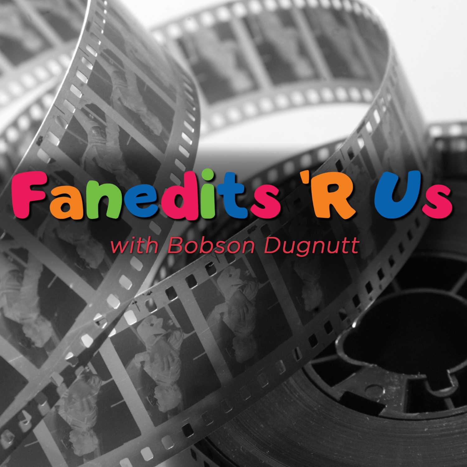 Fanedits 'R Us
