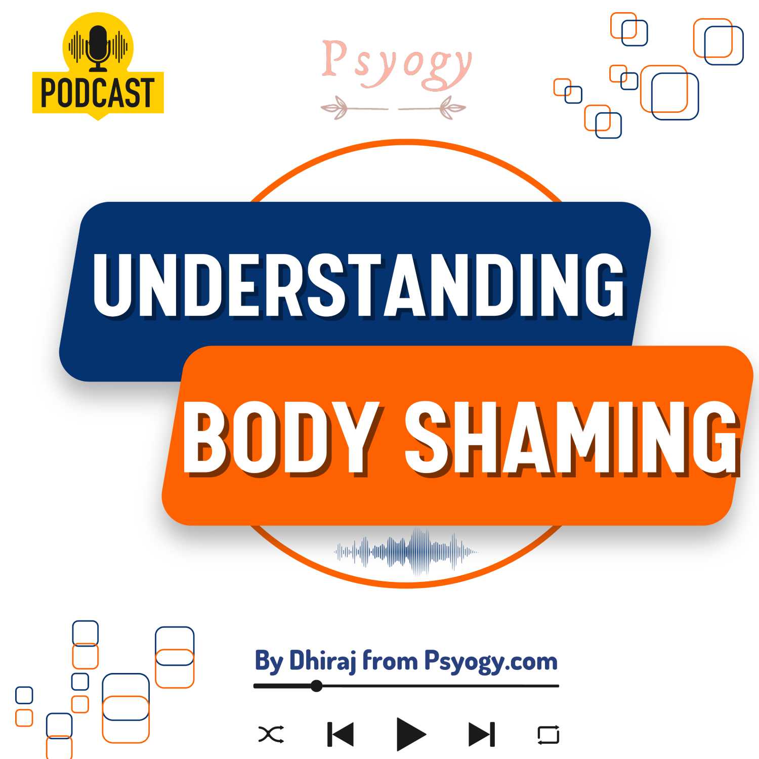 Body Shame | Understanding Body Shaming by Dhiraj 