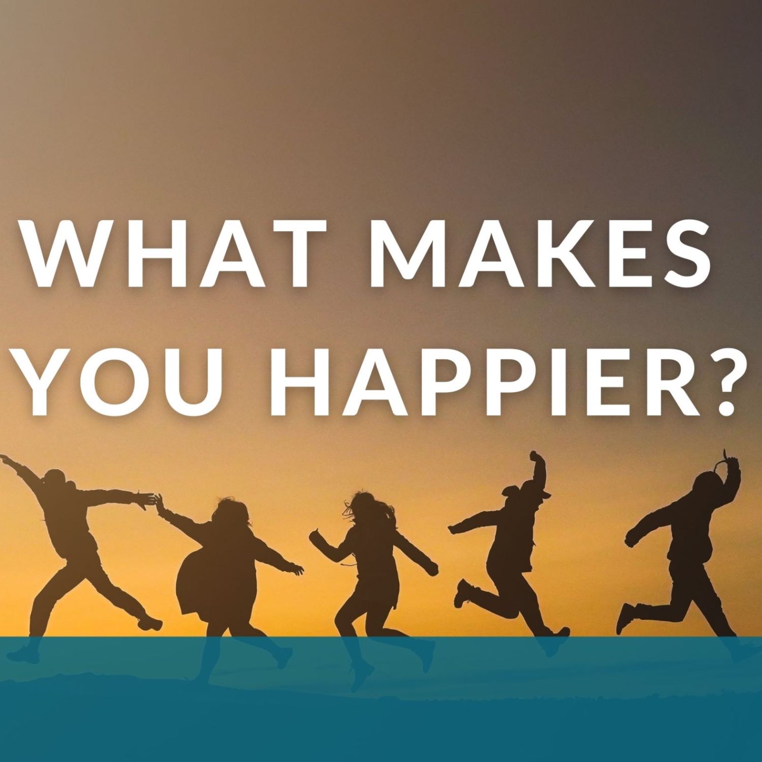 What Makes You Happier? episode artwork