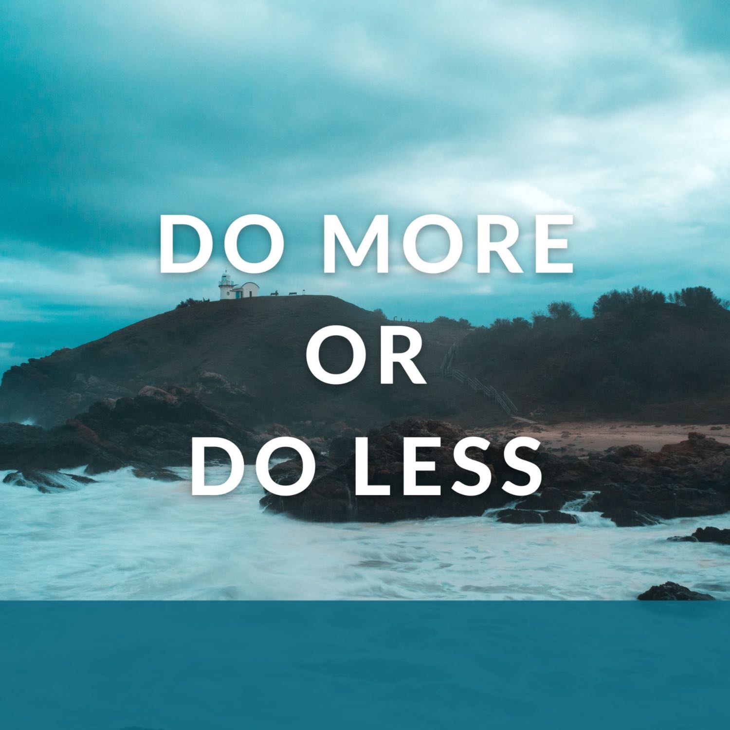 Do More or Do Less? episode artwork