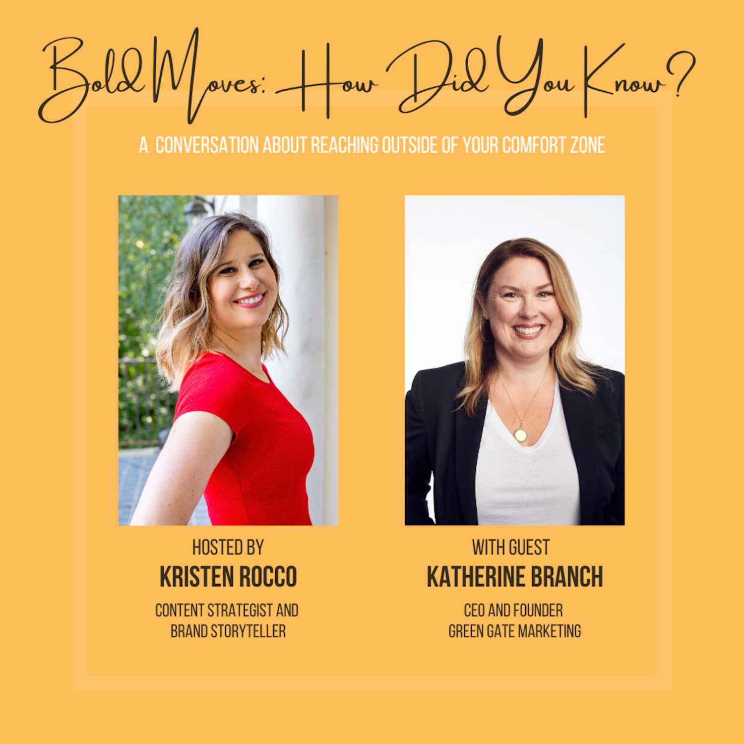 Bold Moves: How Did You Know?