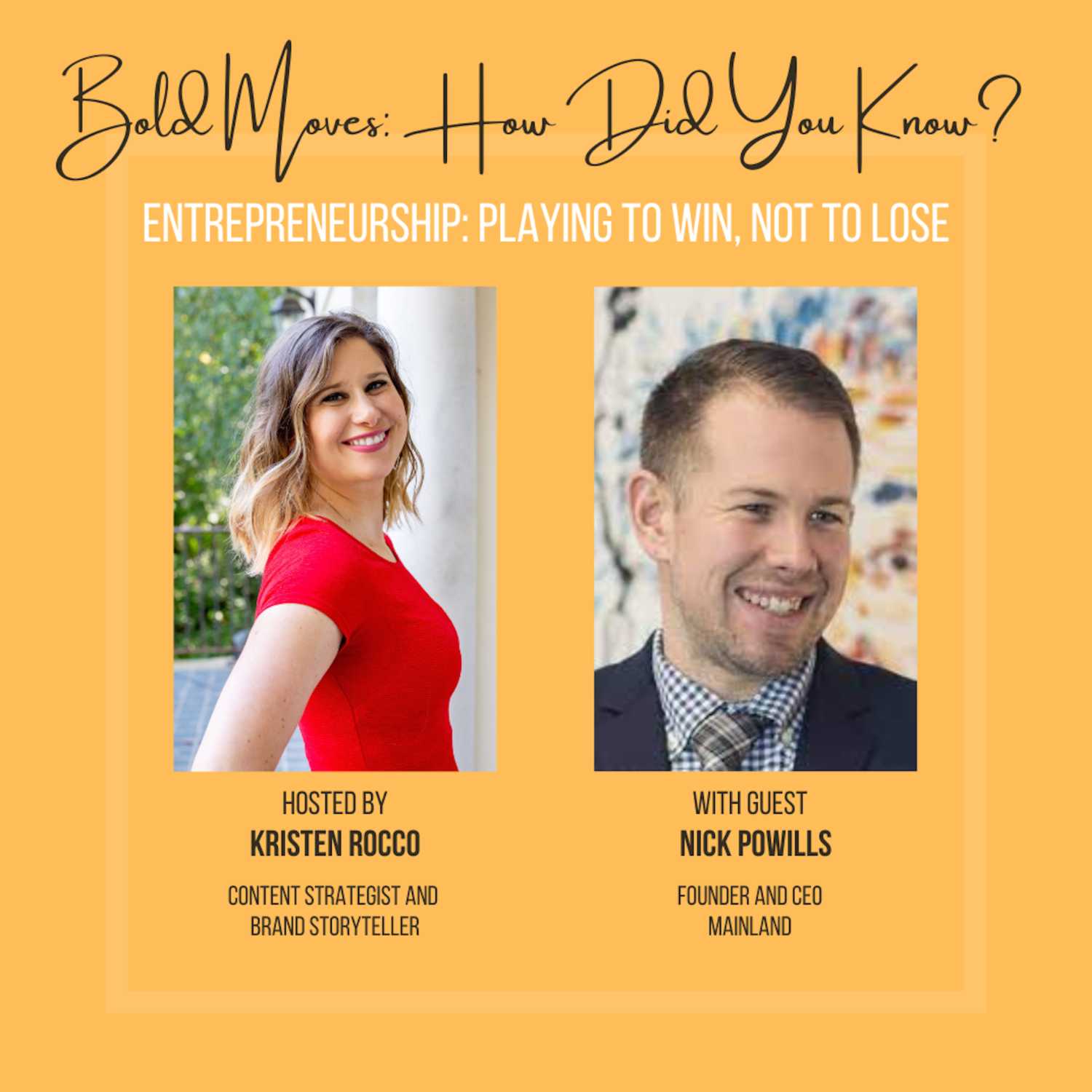 Bold Moves: How Did You Know?