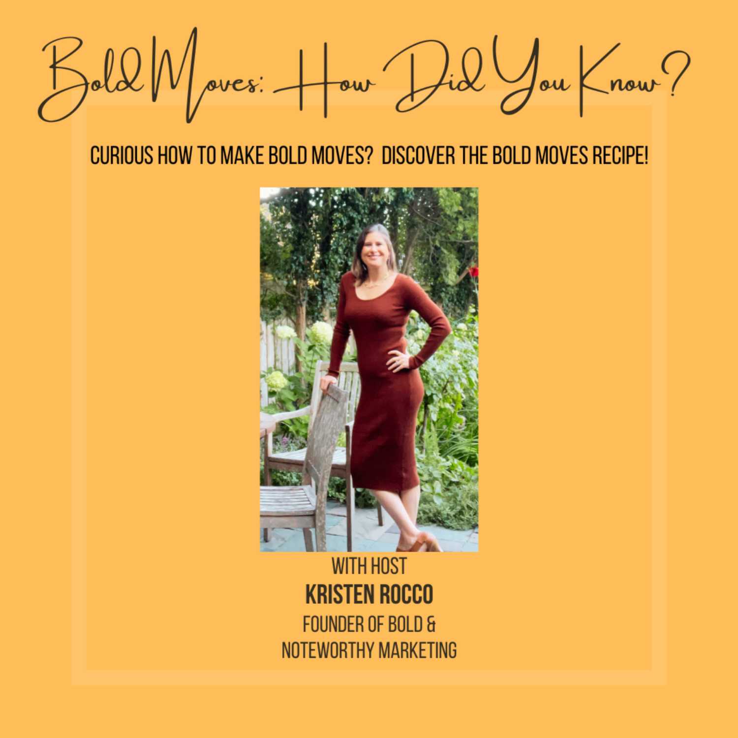 Bold Moves: How Did You Know?