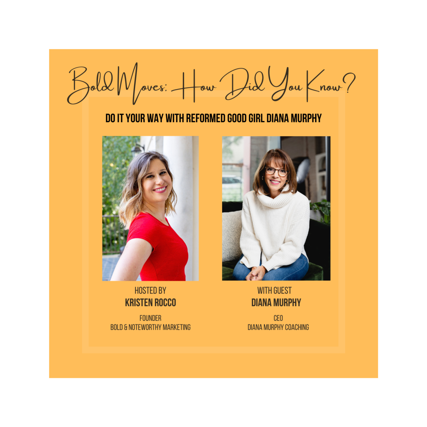 Bold Moves: How Did You Know?