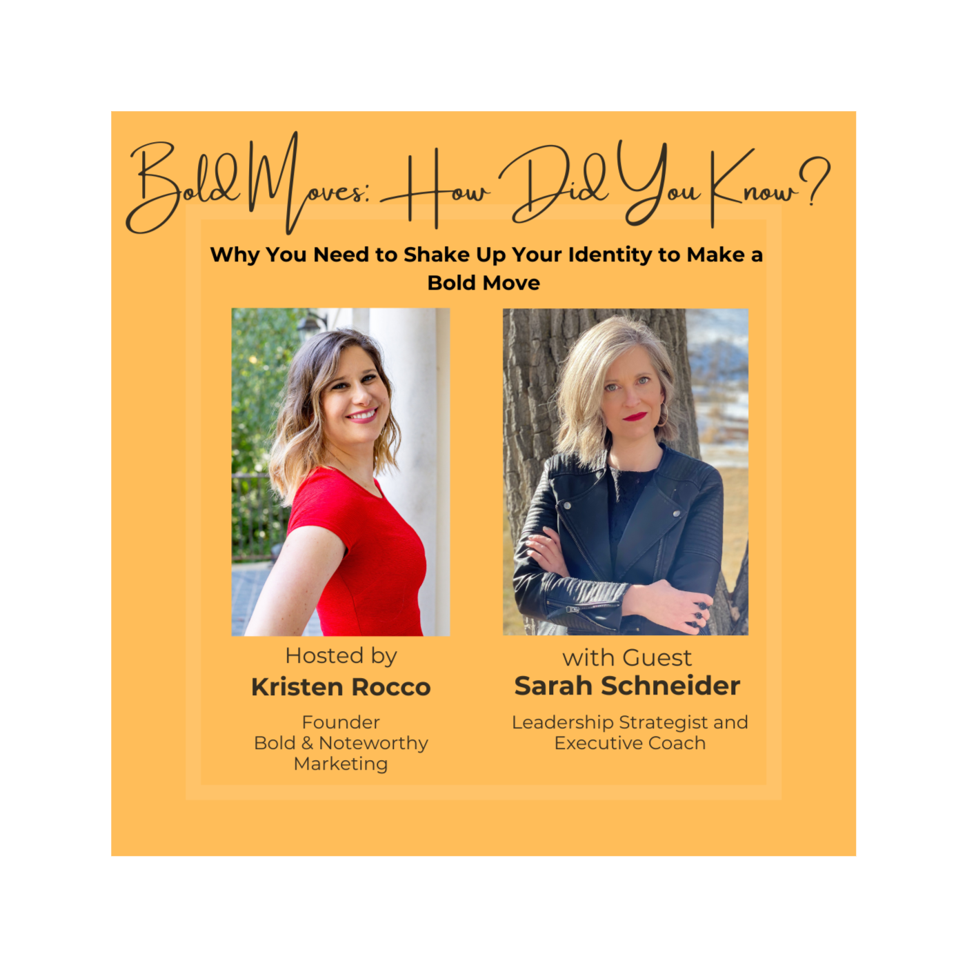 Bold Moves: How Did You Know?