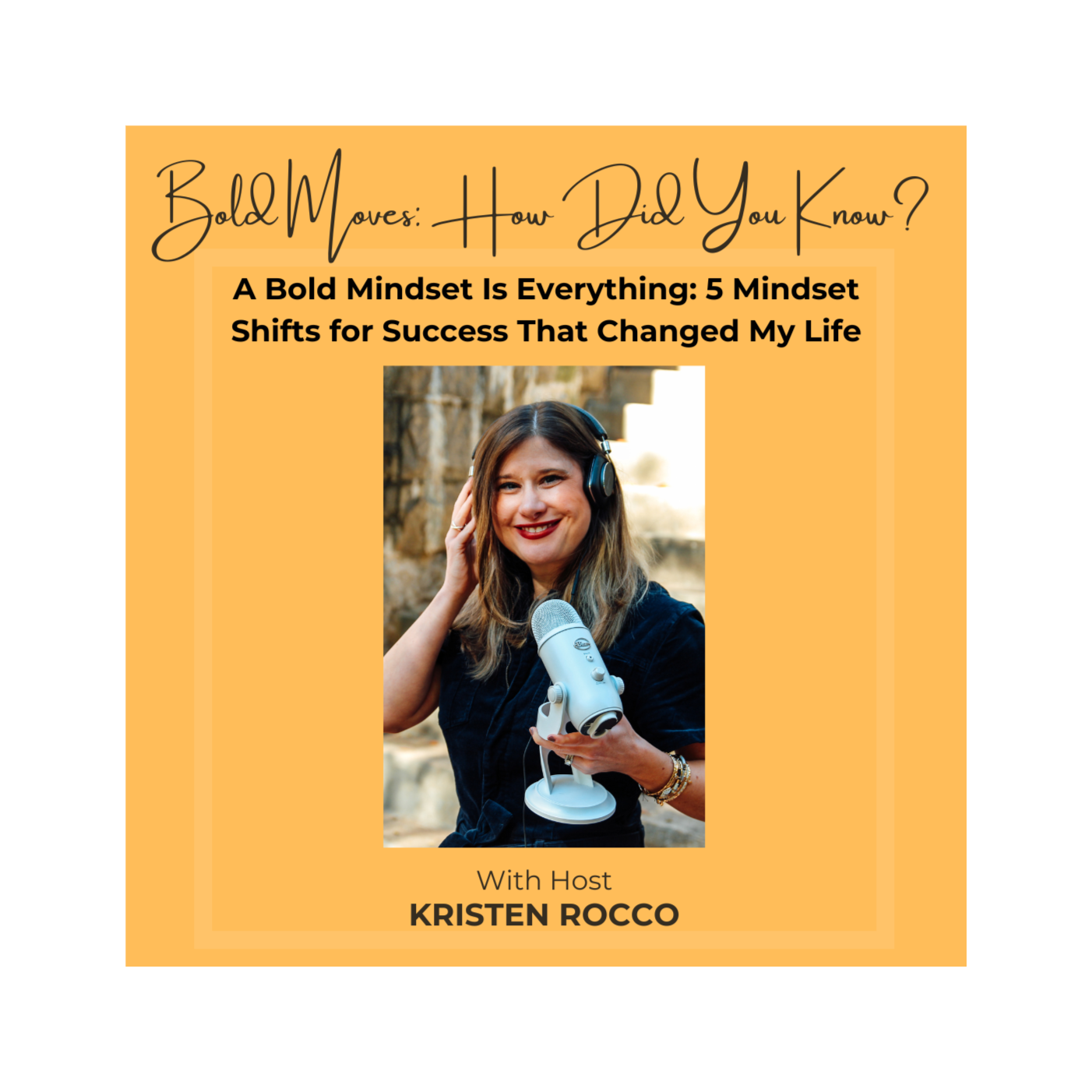 Bold Moves: How Did You Know?