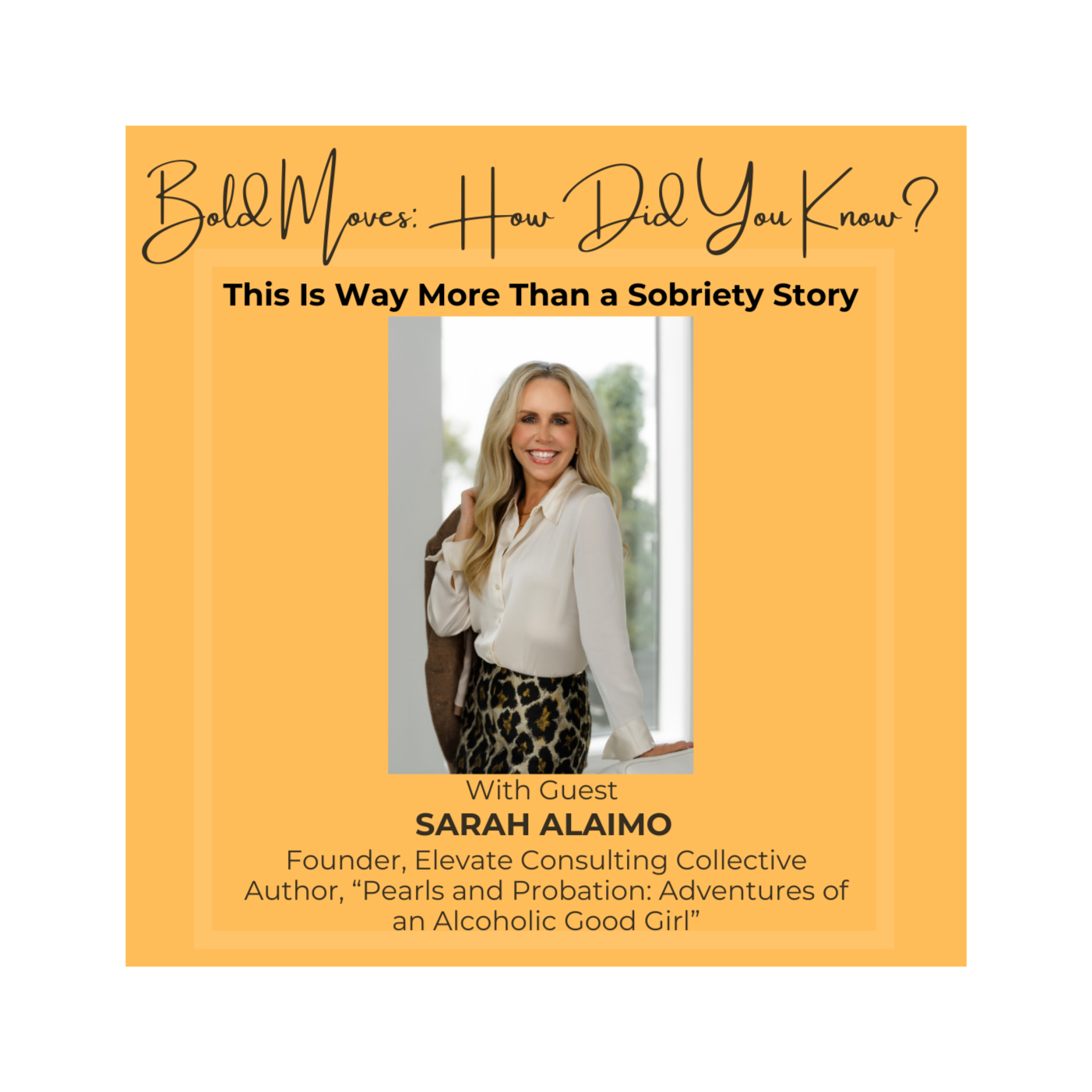 Bold Moves: How Did You Know?