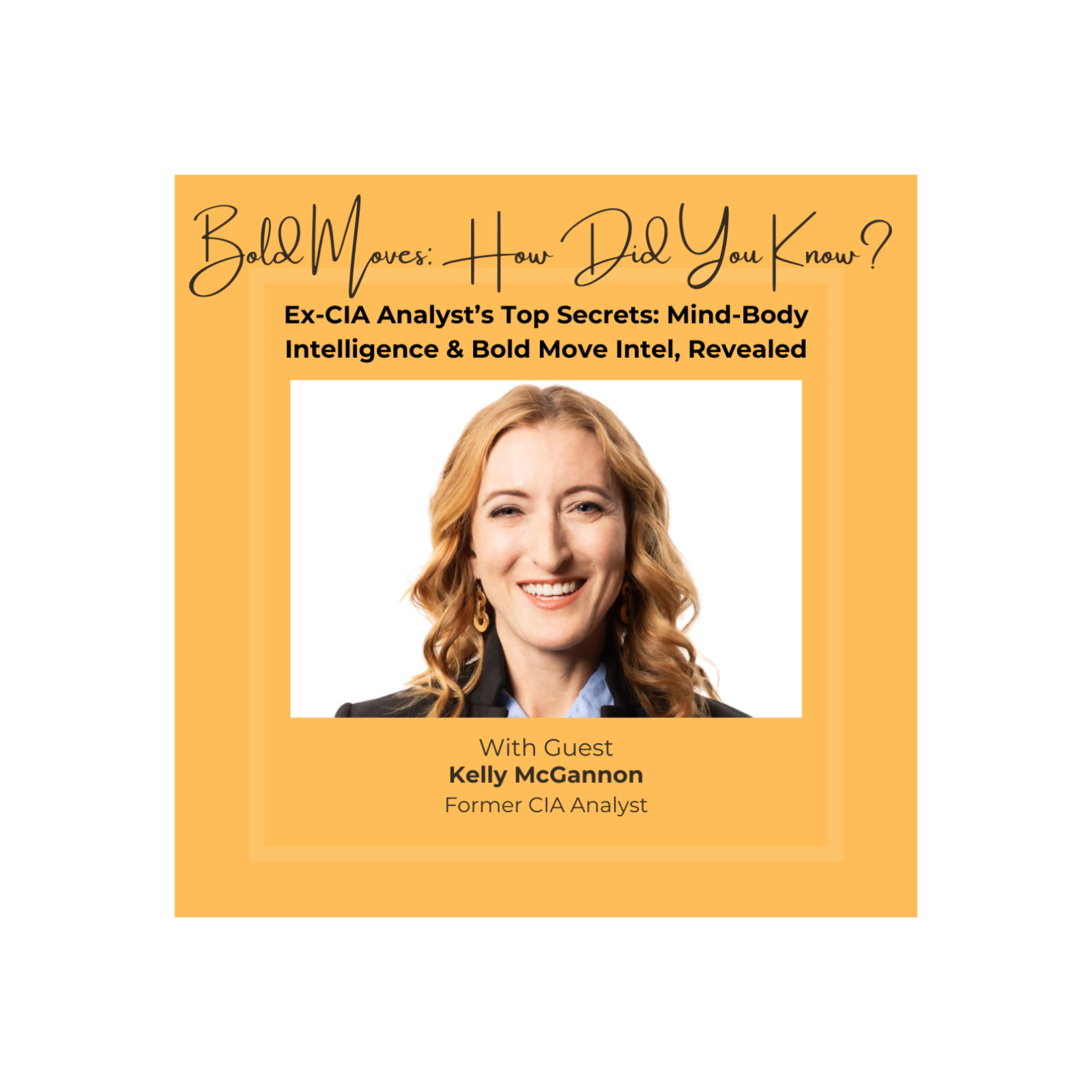 Bold Moves: How Did You Know?