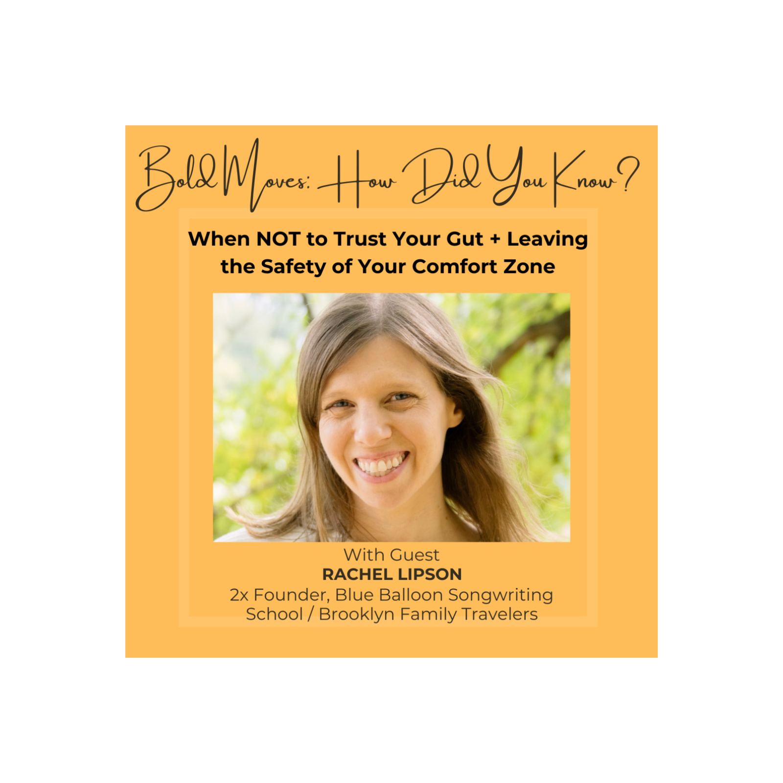 Bold Moves: How Did You Know?