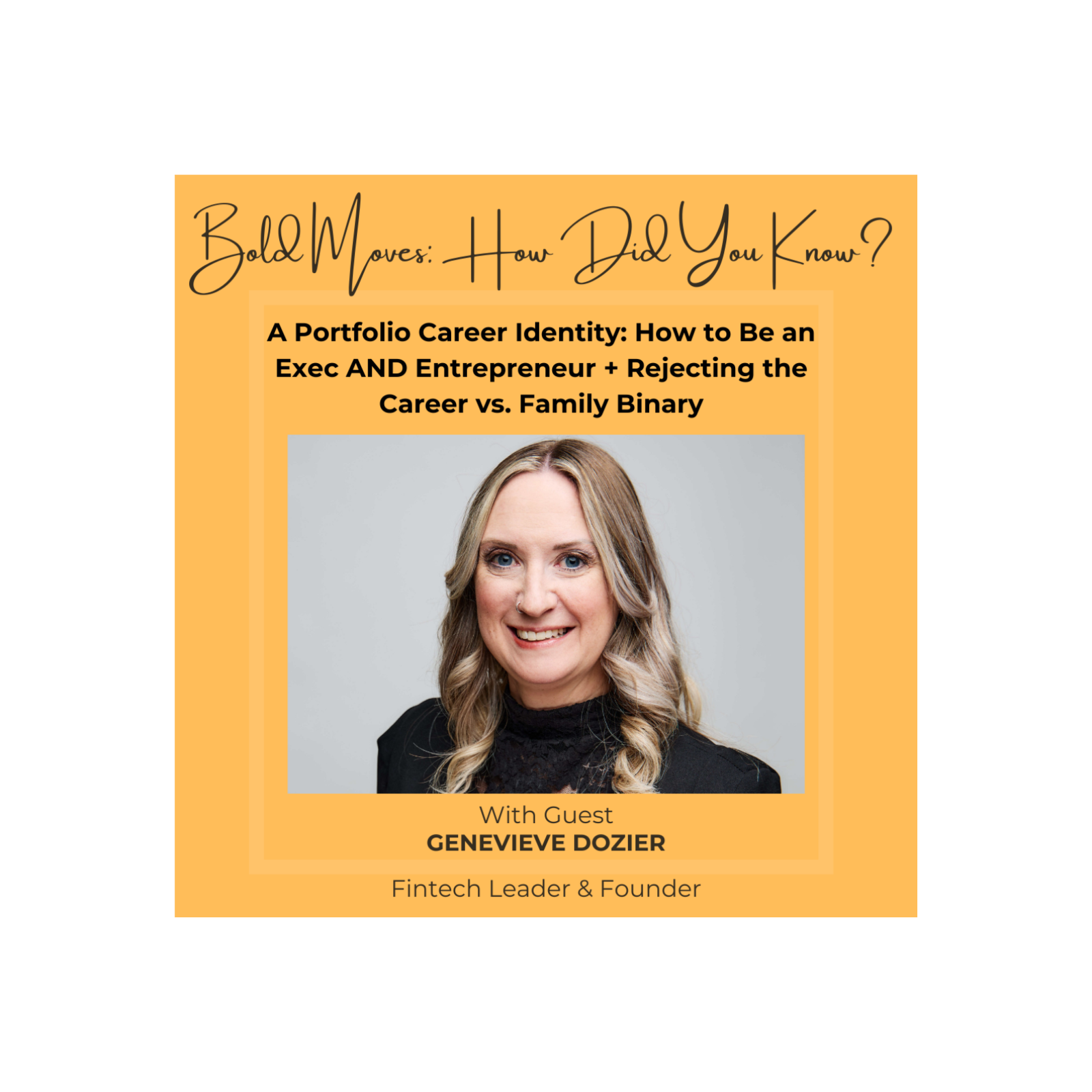 Bold Moves: How Did You Know?