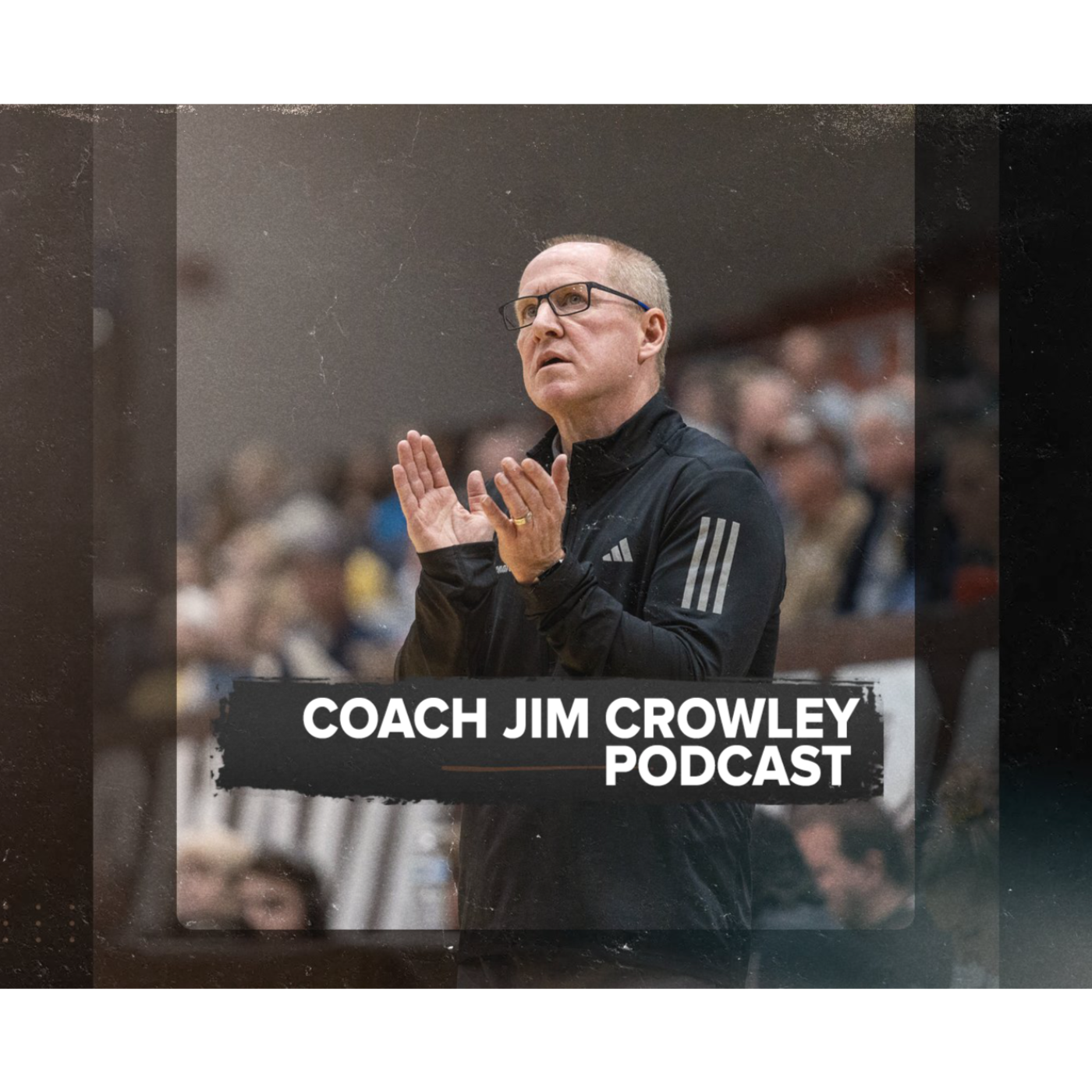 Coach Jim Crowley Podcast Feb. 23 episode artwork