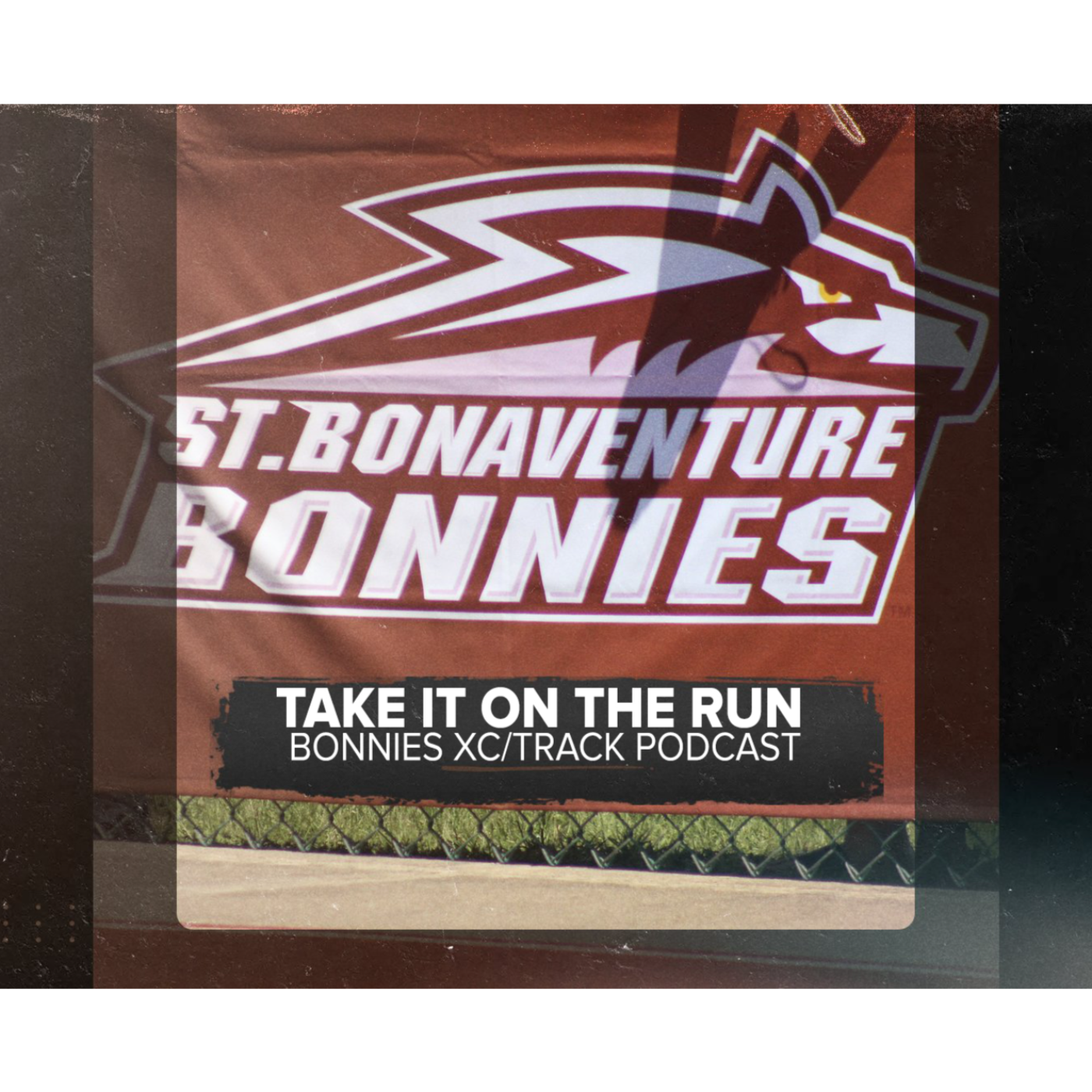 Take It On The Run - Bonnies XC Episode 3 - Mar 27 episode artwork