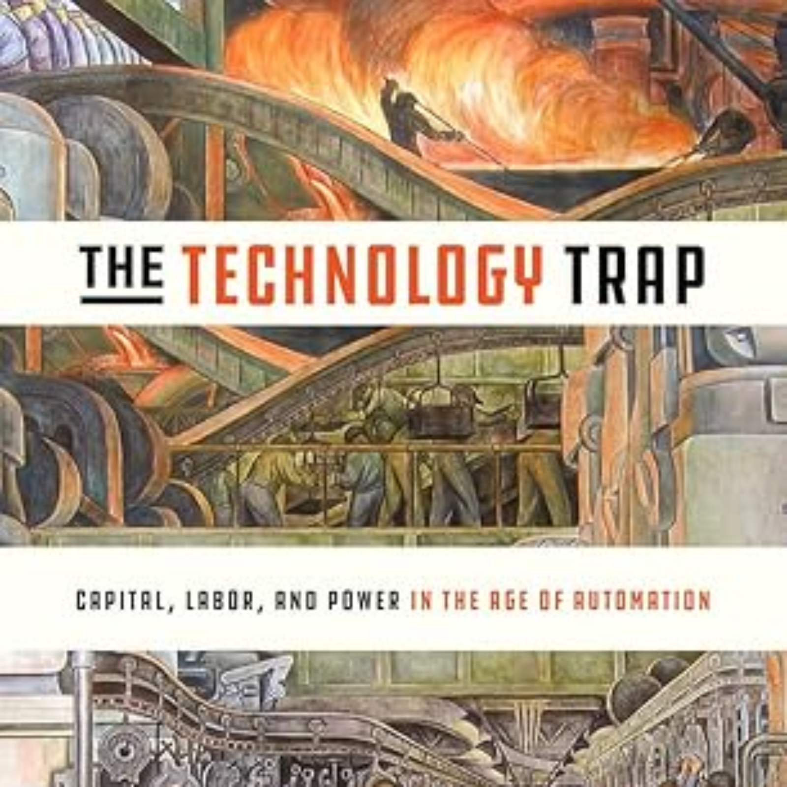 Will AI Replace Me? What History Actually Says | The Technology Trap by Carl Benedikt Frey episode artwork