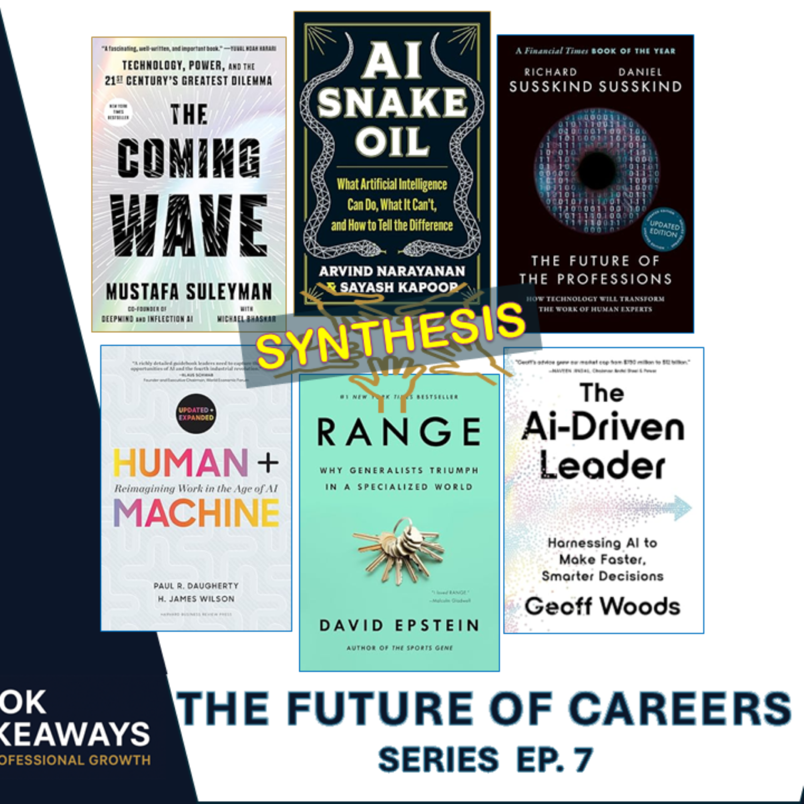 How to navigate the age of AI? A Roadmap in the Age of AI | Series Finale of AI and the Future of Careers Part 7/7