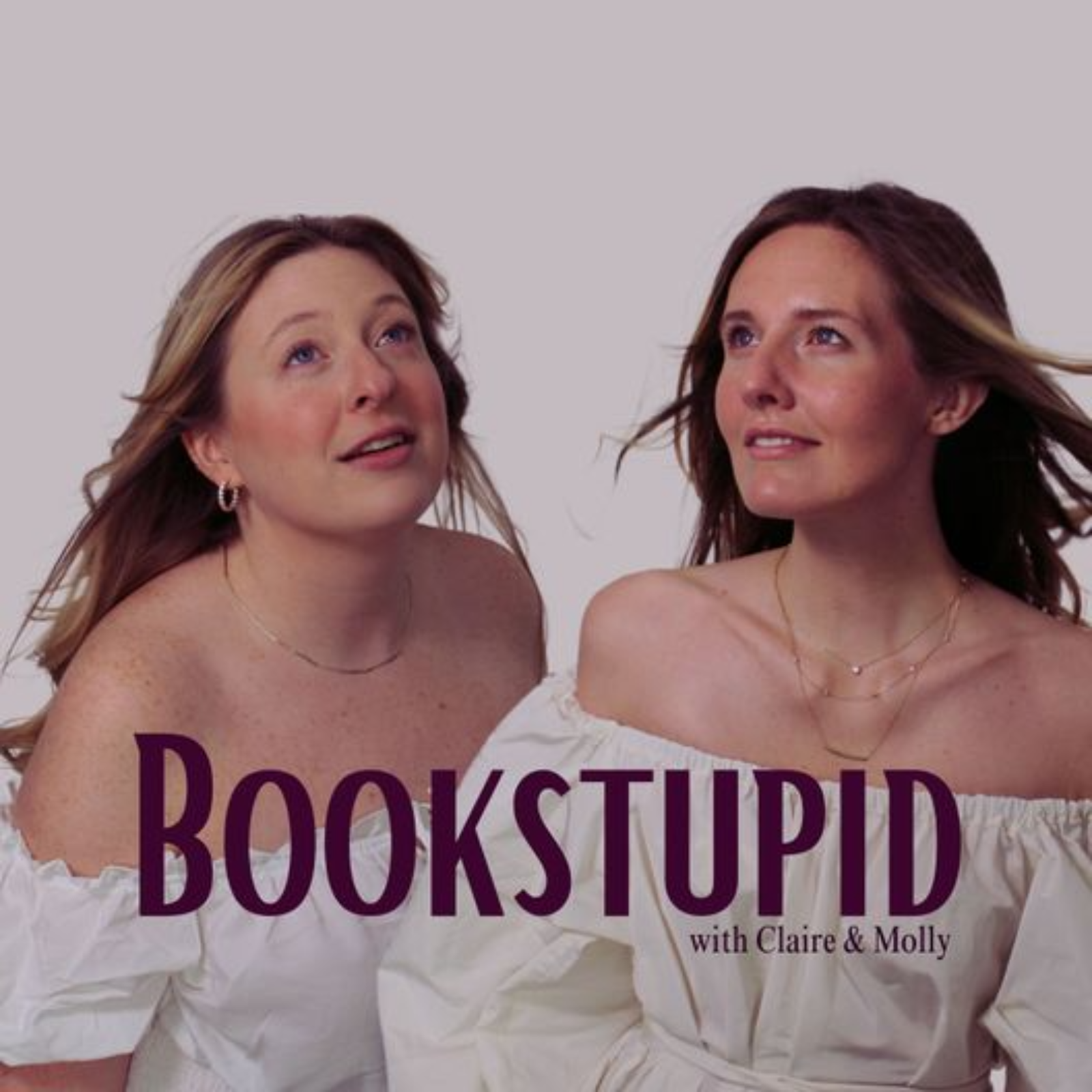 Bookstupid with Claire and Molly