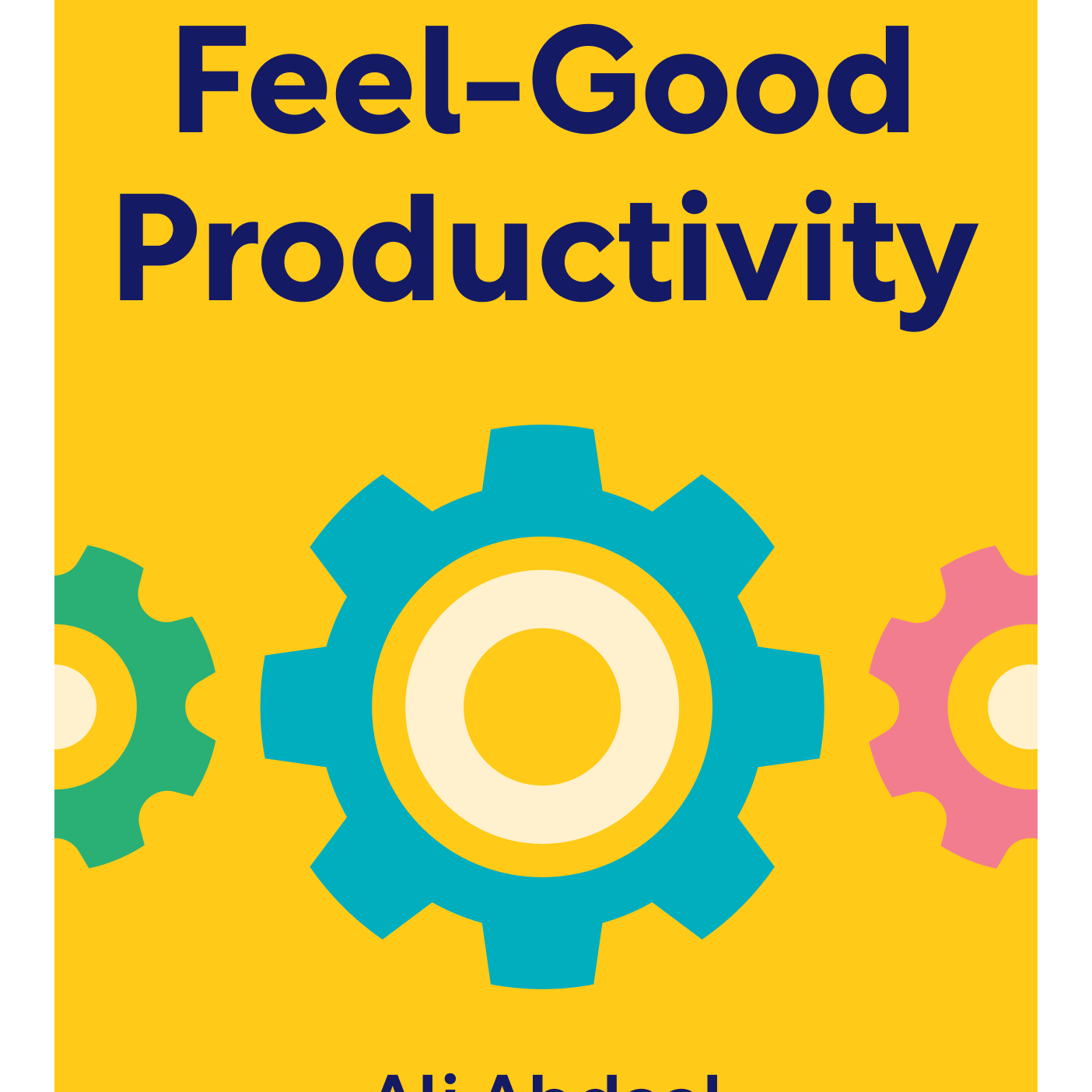 Feel-Good Productivity How to Do More of What Matters to You Ali Abdaal episode artwork