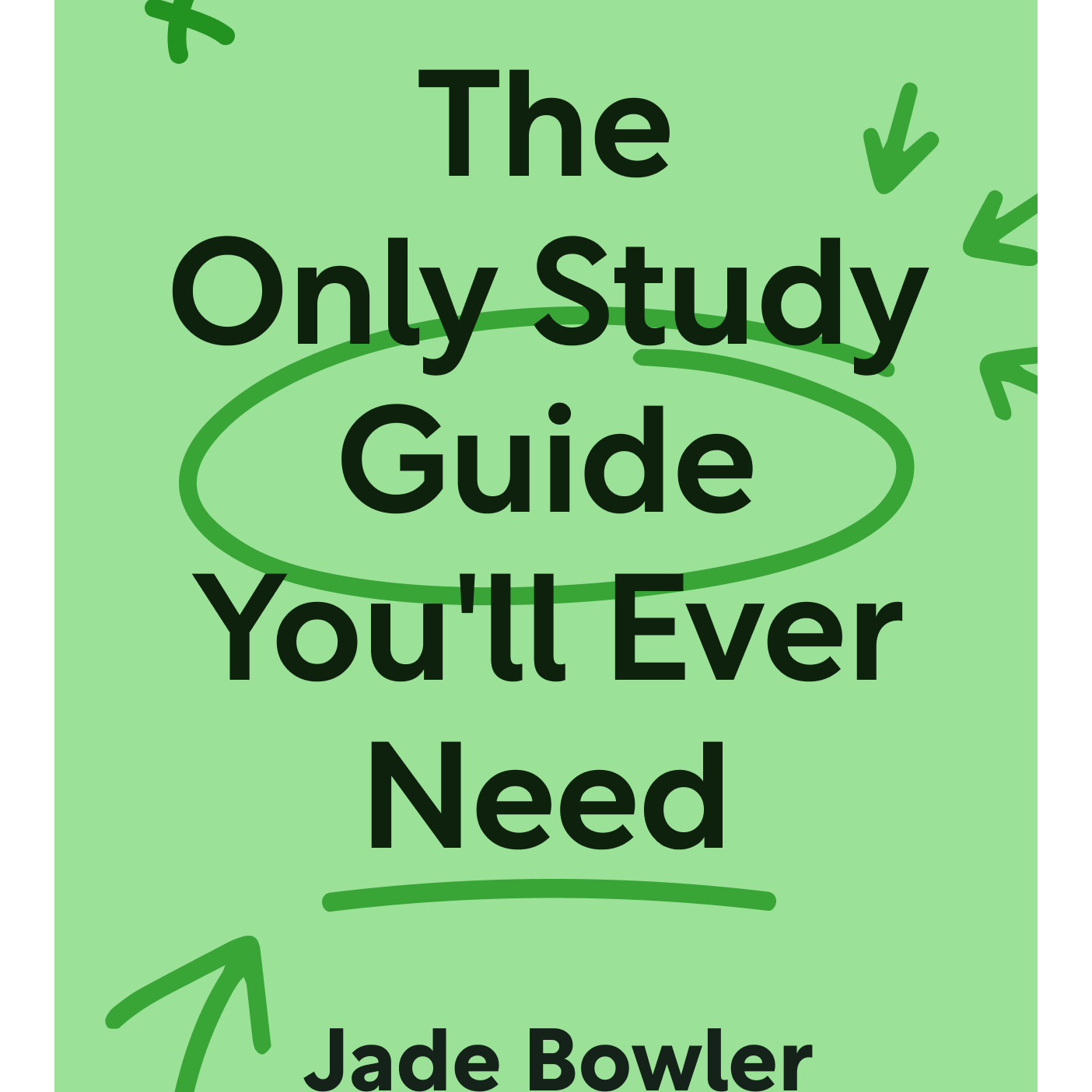 The Only Study Guide You'll Ever Need Simple tips, tricks and techniques to help you ace your studies and pass your exams! Jade Bowler episode artwork