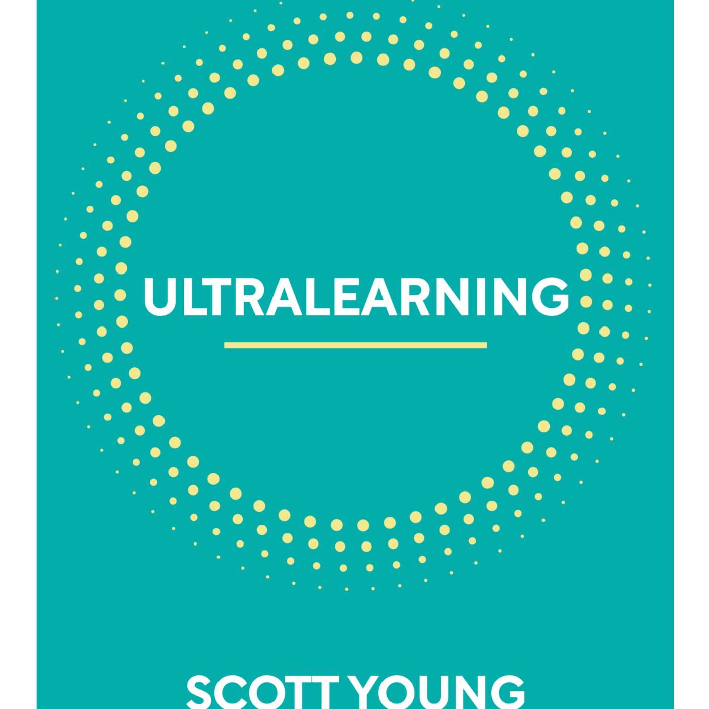 Ultralearning Master Hard Skills, Outsmart the Competition, and Accelerate Your Career Scott Young episode artwork