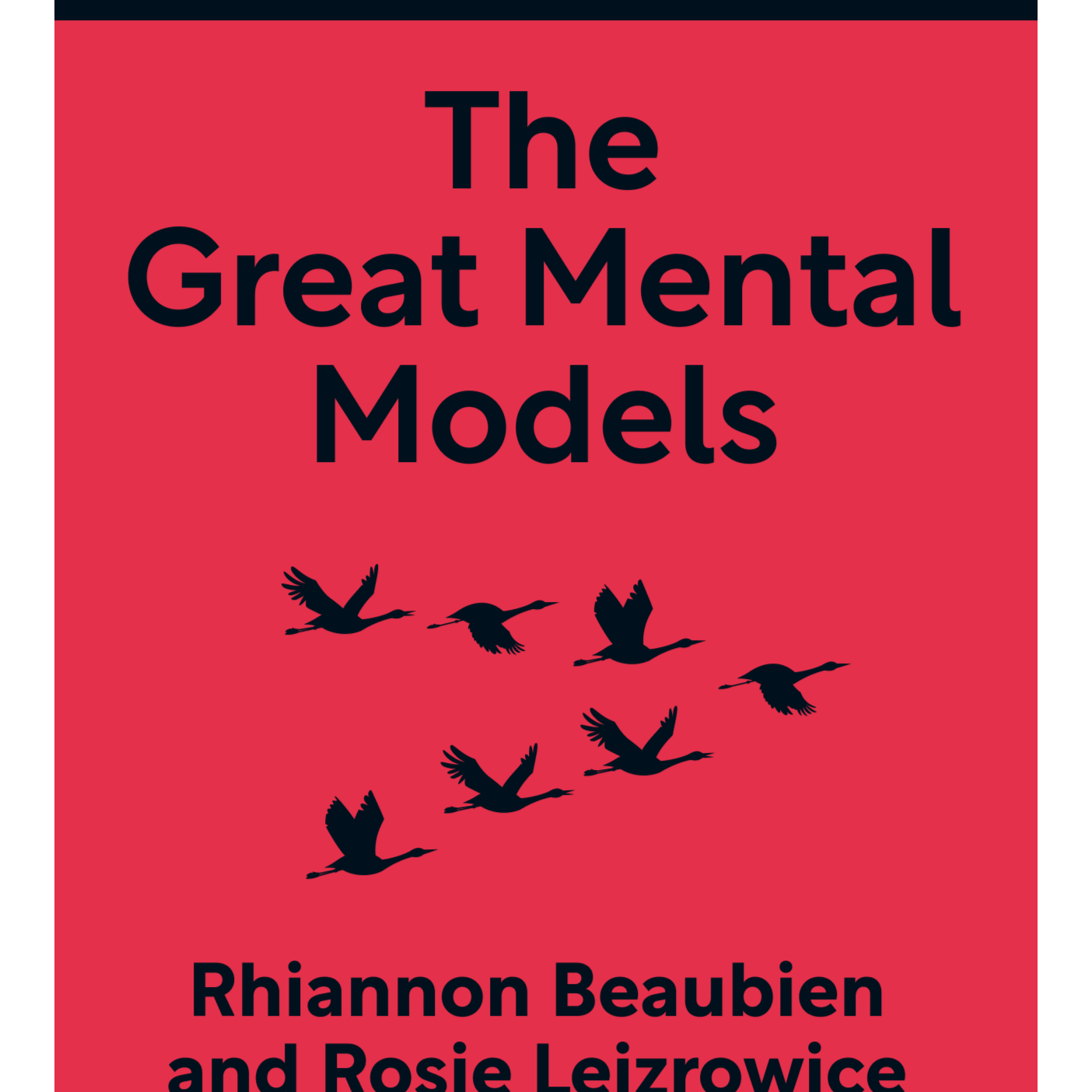 The Great Mental Models Volume 3 Systems and Mathematics Rhiannon Beaubien and Rosie Leizrowice episode artwork