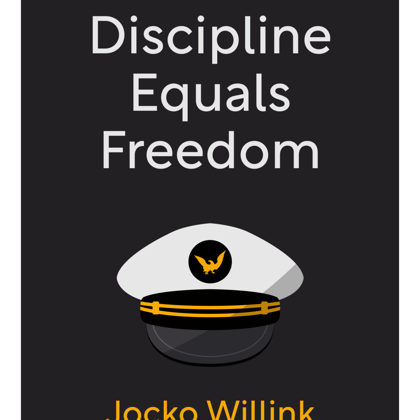 Discipline Equals Freedom Field Manual Mk1-MOD1 Jocko Willink episode artwork