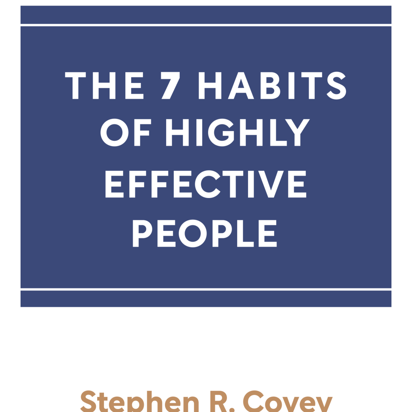 The 7 Habits of Highly Effective People Stephen R. Covey episode artwork