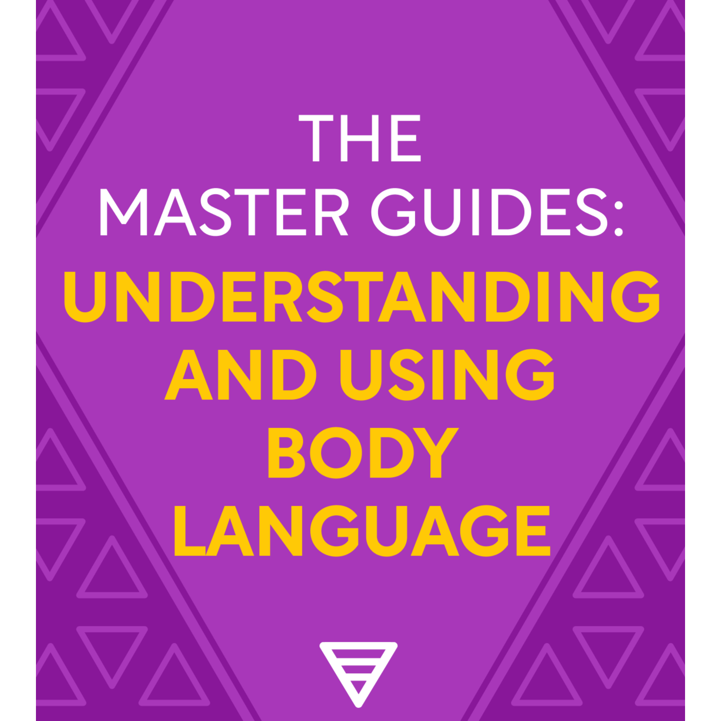 The Master Guides: Understanding and Using Body Language Shortform episode artwork