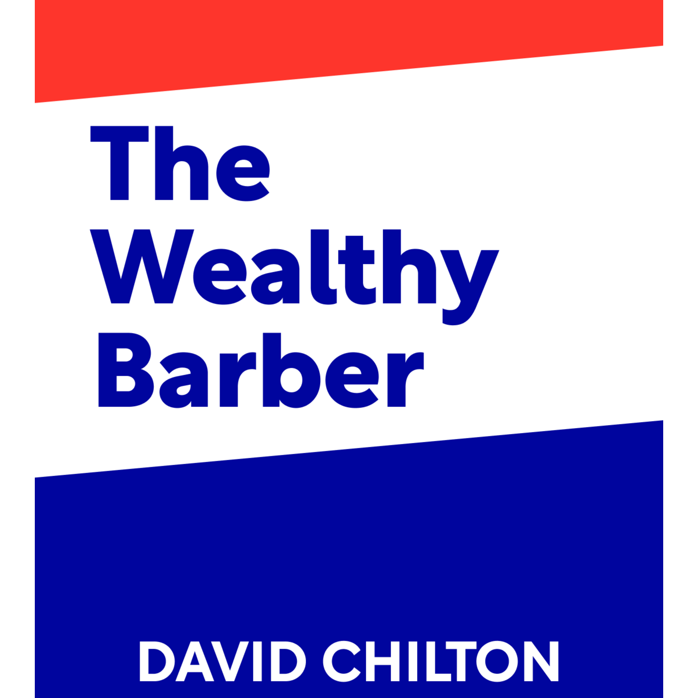 The Wealthy Barber Everyone's Commonsense Guide to Becoming Financially Independent David Chilton episode artwork