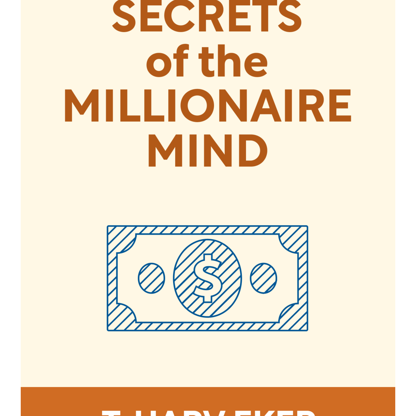Secrets of the Millionaire Mind Mastering the Inner Game of Wealth T. Harv Eker episode artwork