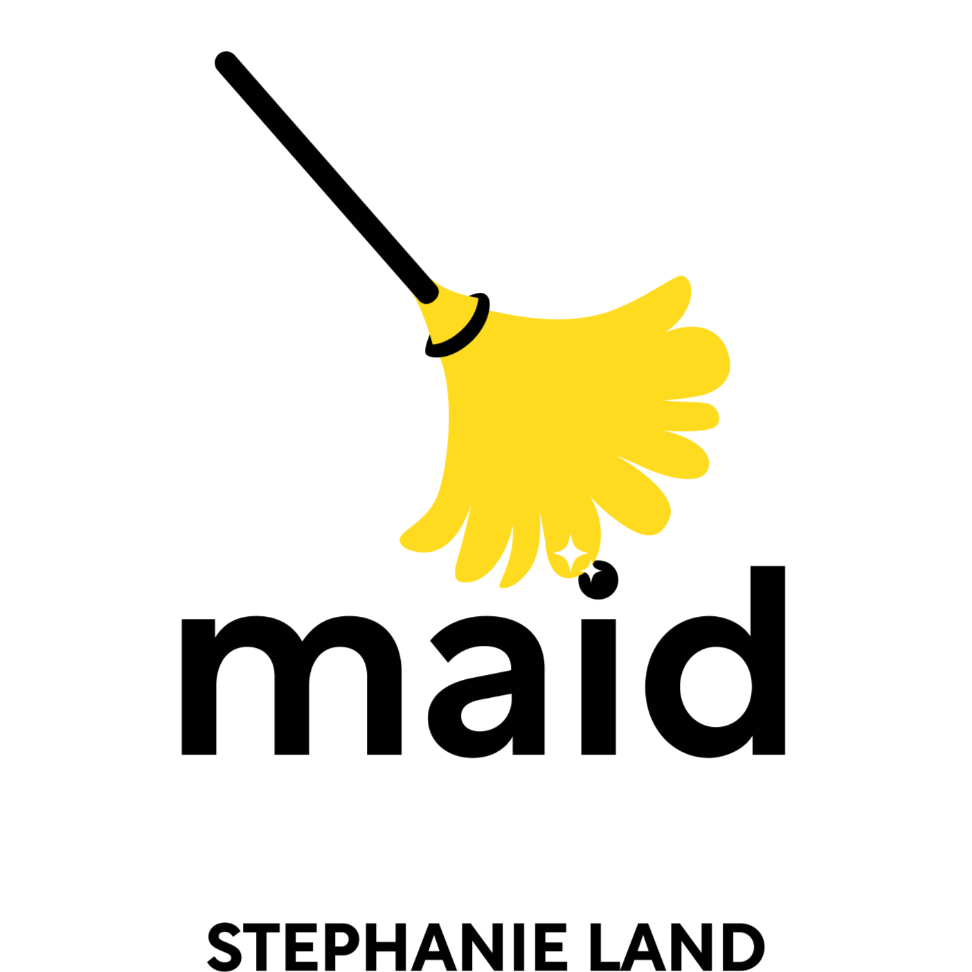 Maid Hard Work, Low Pay, and a Mother's Will to Survive Stephanie Land episode artwork