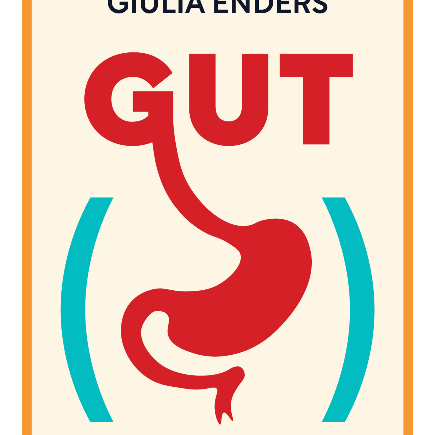 Gut The Inside Story of Our Body's Most Underrated Organ Giulia Enders episode artwork