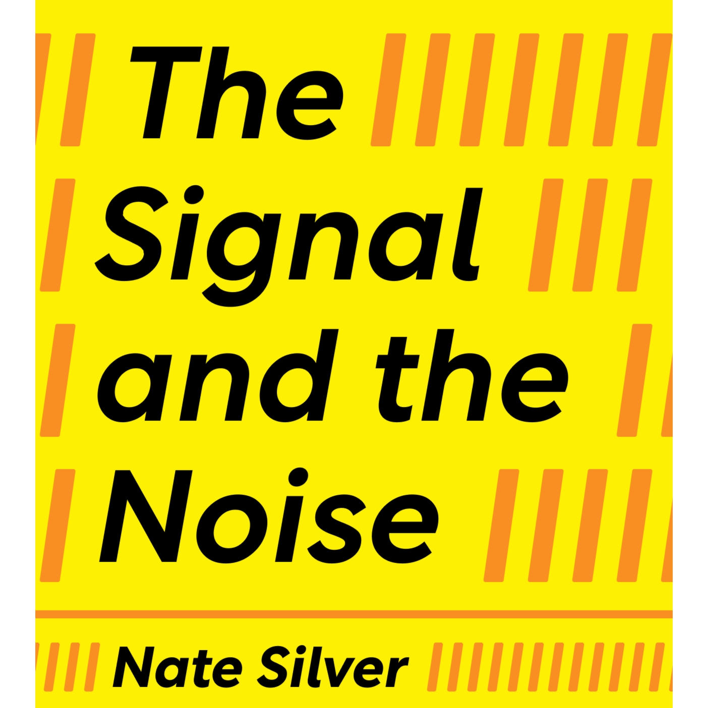 The Signal and the Noise Why So Many Predictions Fail-but Some Don't Nate Silver episode artwork