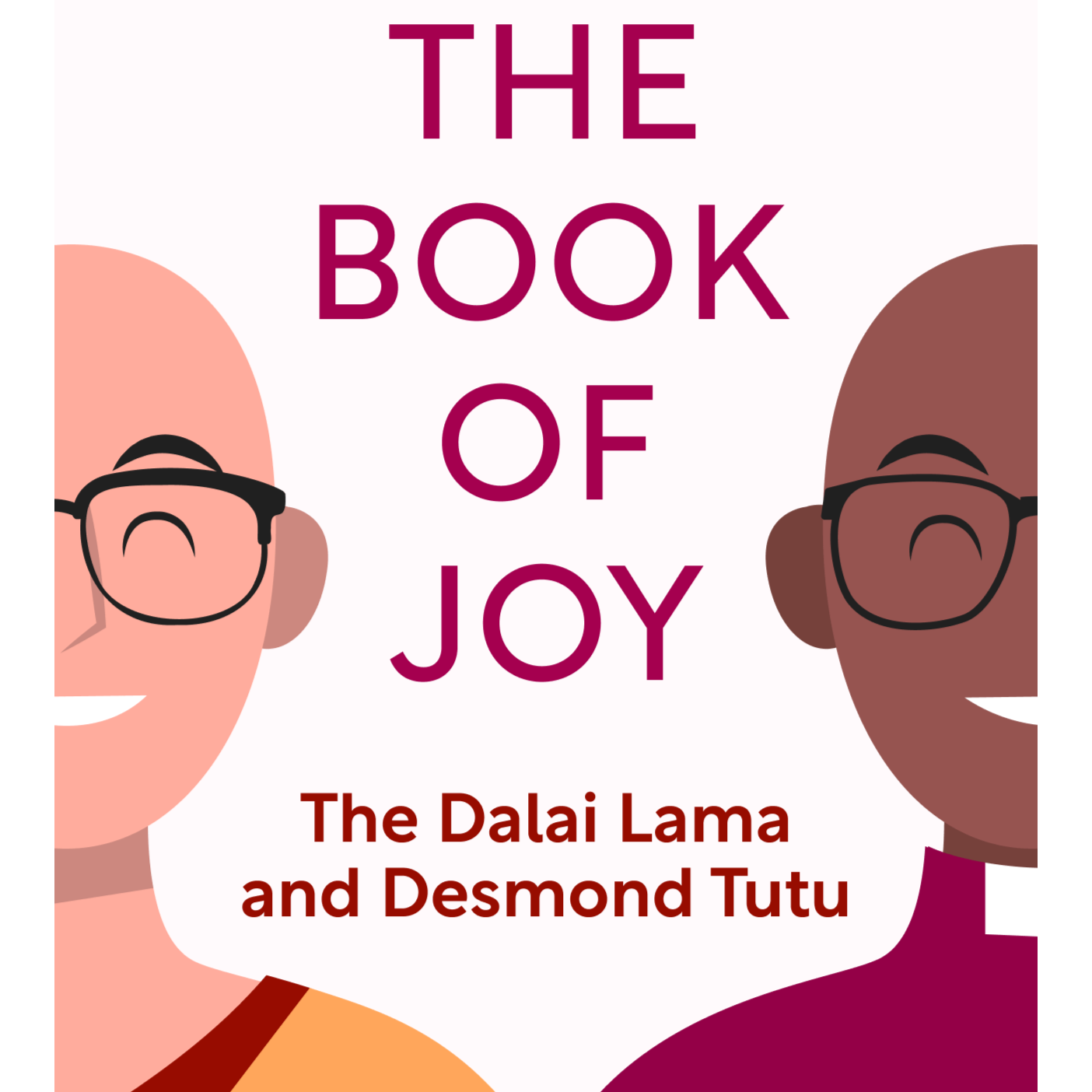 The Book of Joy Lasting Happiness in a Changing World The Dalai Lama and Desmond Tutu episode artwork