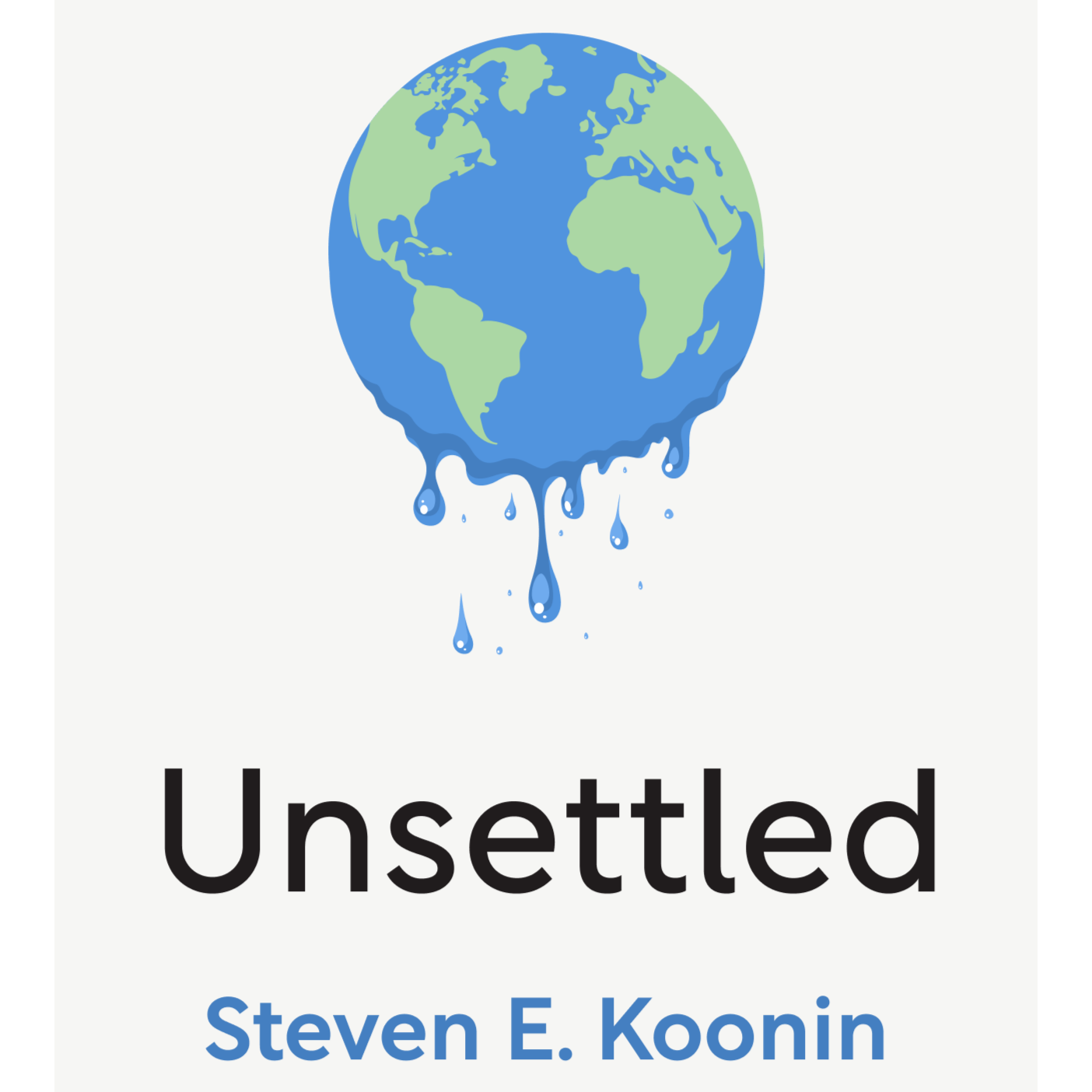 Unsettled What Climate Science Tells Us, What It Doesn't, and Why It Matters Steven E. Koonin episode artwork