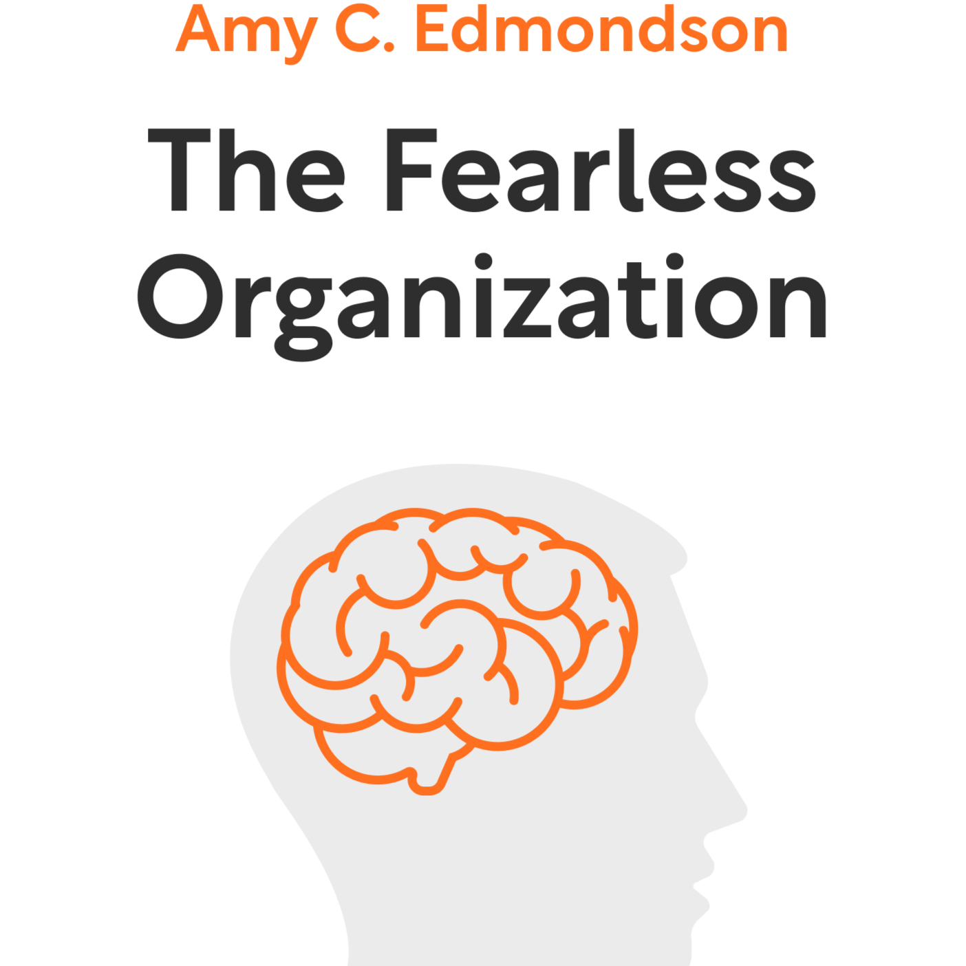 The Fearless Organization Creating Psychological Safety in the Workplace for Learning, Innovation, and Growth Amy C. Edmondson episode artwork