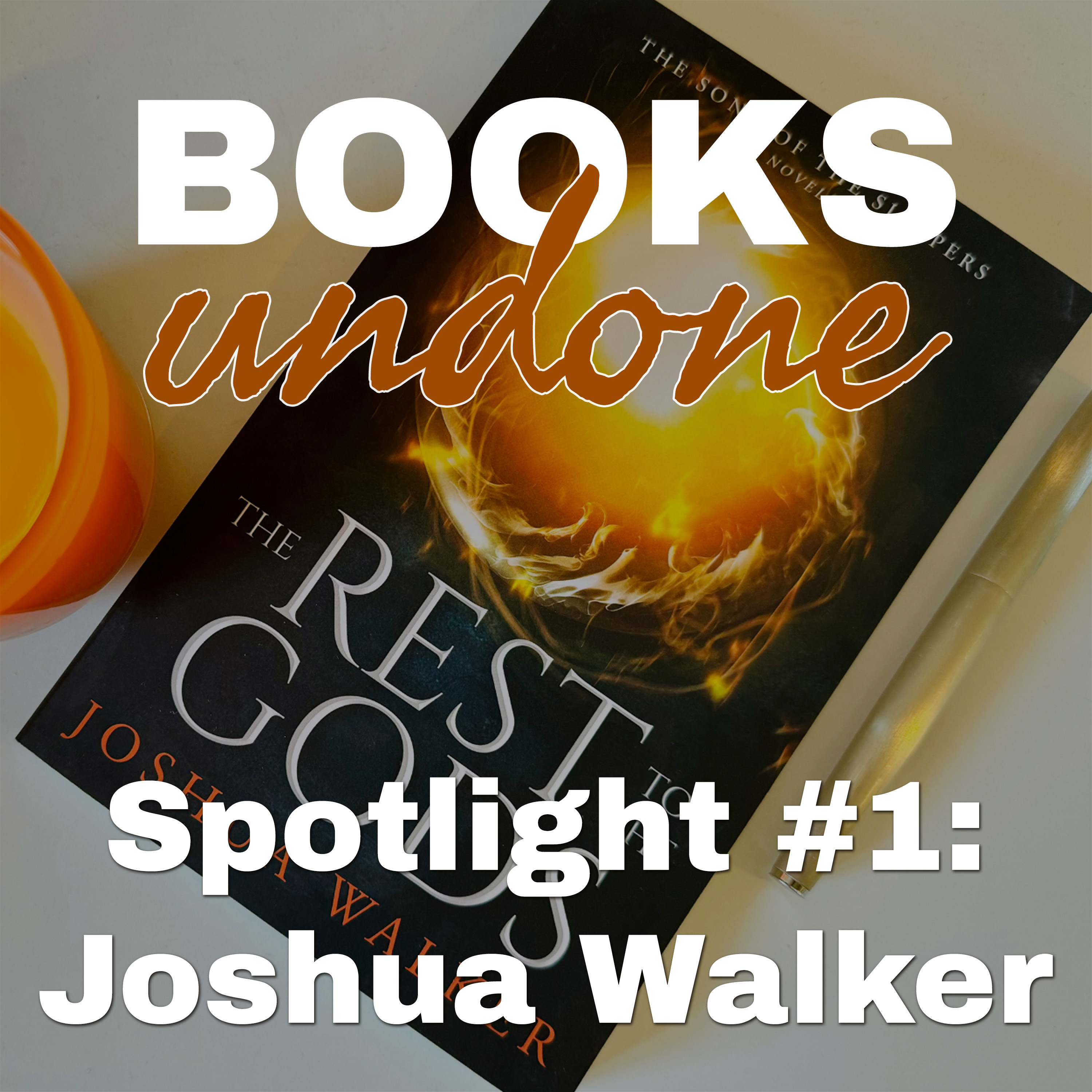 Spotlight 1: Author Joshua Walker